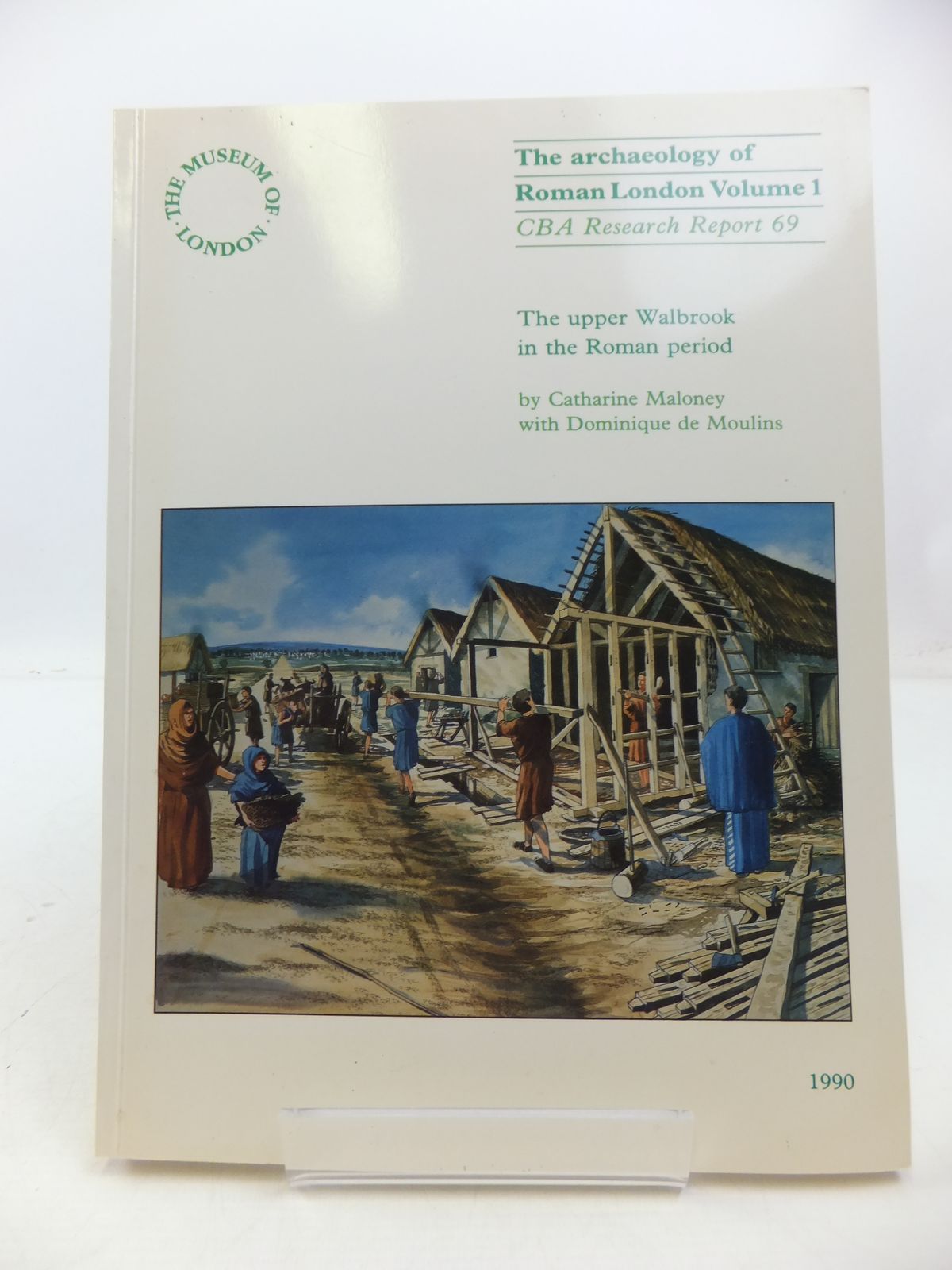Photo of THE ARCHAEOLOGY OF ROMAN LONDON VOLUME 1: THE UPPER WALBROOK VALLEY IN THE ROMAN PERIOD written by Maloney, Catharine illustrated by White, Hester published by Museum Of London And The Council For British Archaeology (STOCK CODE: 1807918)  for sale by Stella & Rose's Books