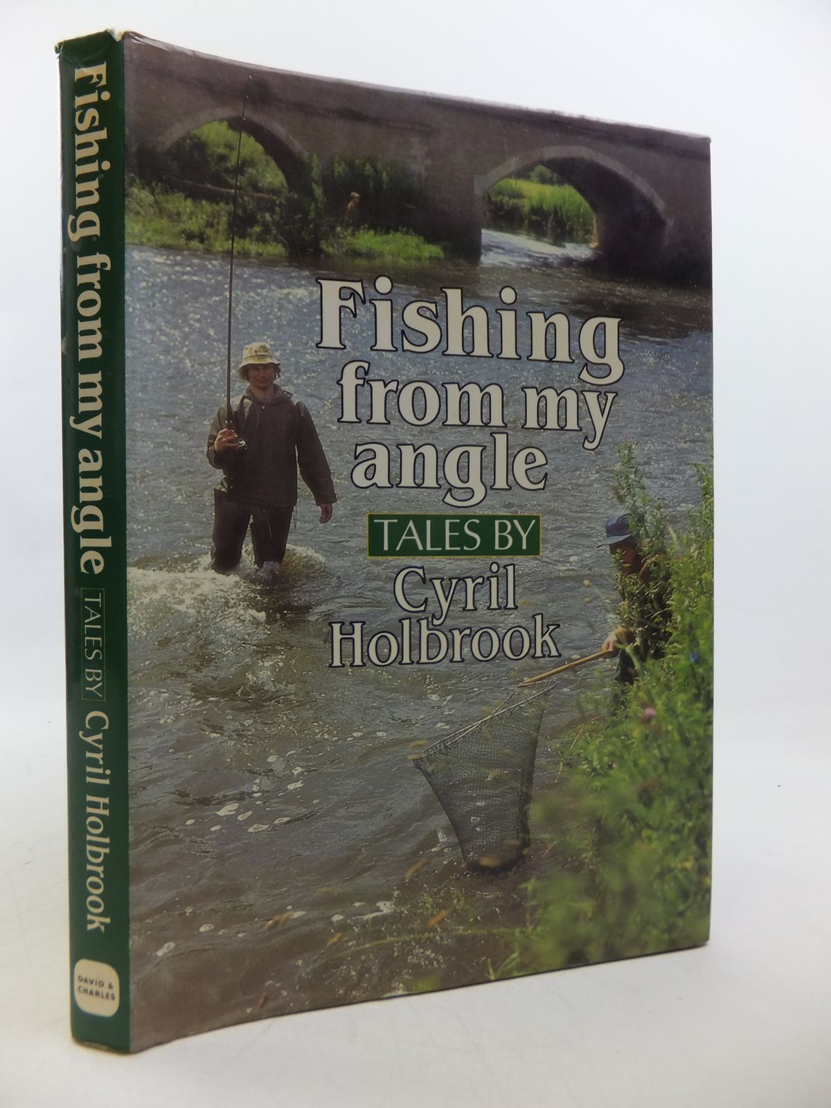 Photo of FISHING FROM MY ANGLE written by Holbrook, Cyril published by David &amp; Charles (STOCK CODE: 1808607)  for sale by Stella & Rose's Books