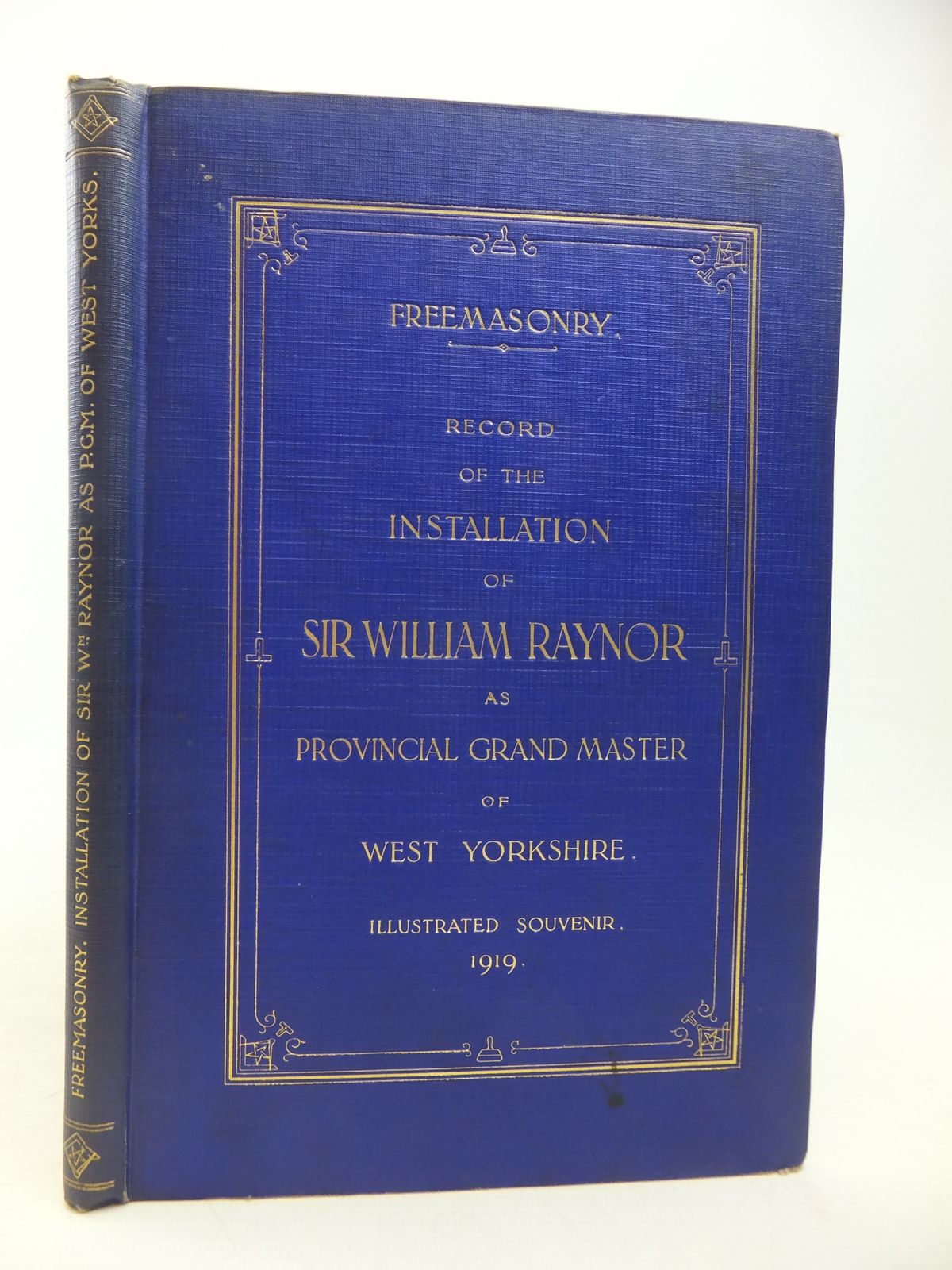 Photo of RECORD OF THE INSTALLATION OF SIR WILLIAM RAYNOR AS RIGHT WORSHIPFUL PROVINCIAL GRAND MASTER written by Fowkes, W. Reeve published by Wm. Byles (STOCK CODE: 1809996)  for sale by Stella & Rose's Books