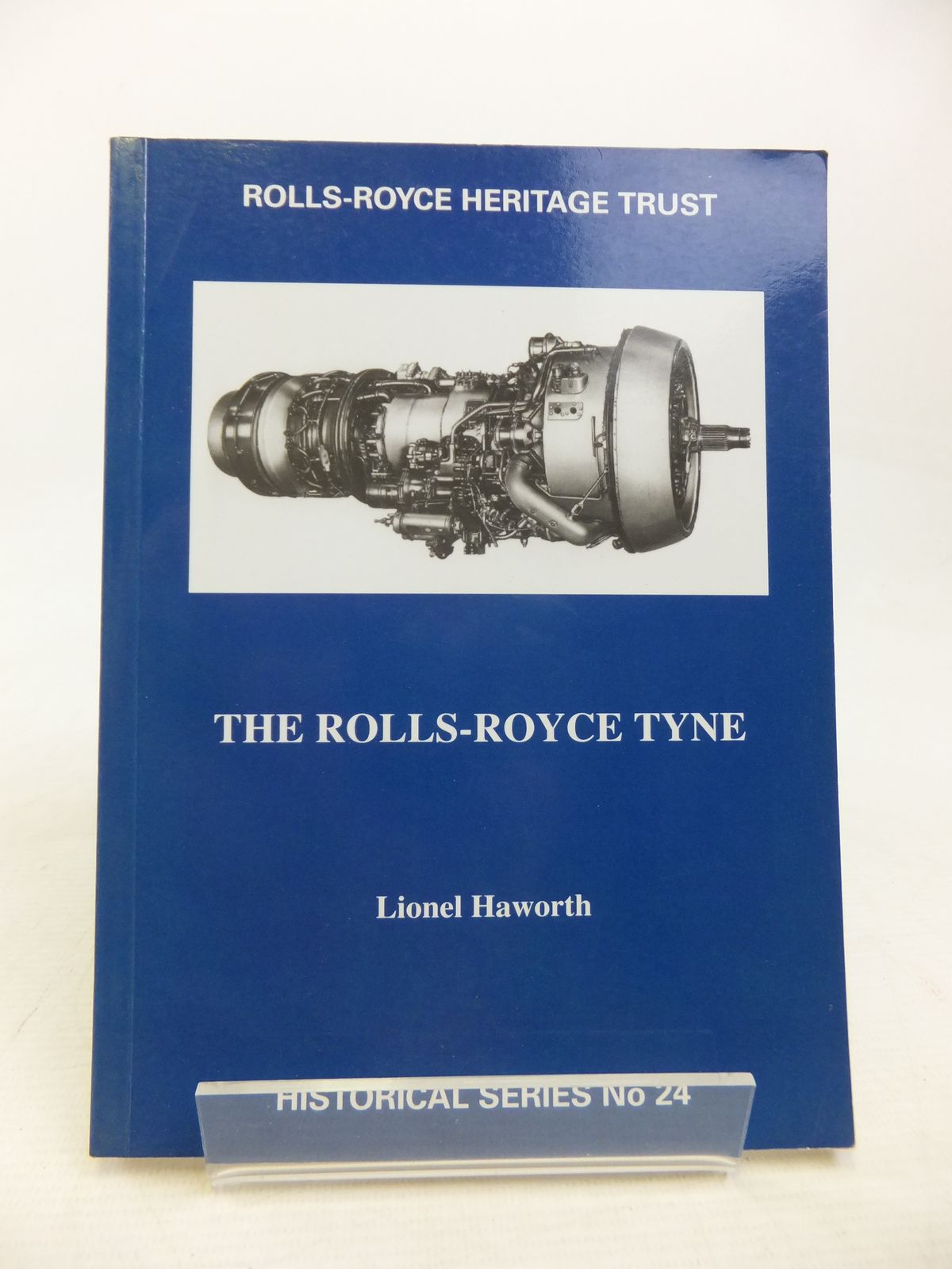 Stella & Rose's Books THE ROLLSROYCE TYNE Written By Lionel Haworth