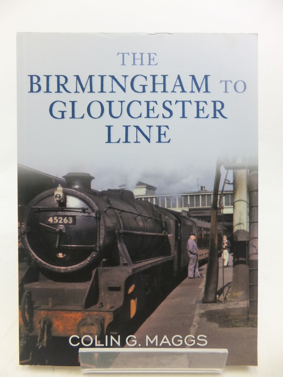 Photo of THE BIRMINGHAM TO GLOUCESTER LINE written by Maggs, Colin G. published by Amberley (STOCK CODE: 1810249)  for sale by Stella & Rose's Books