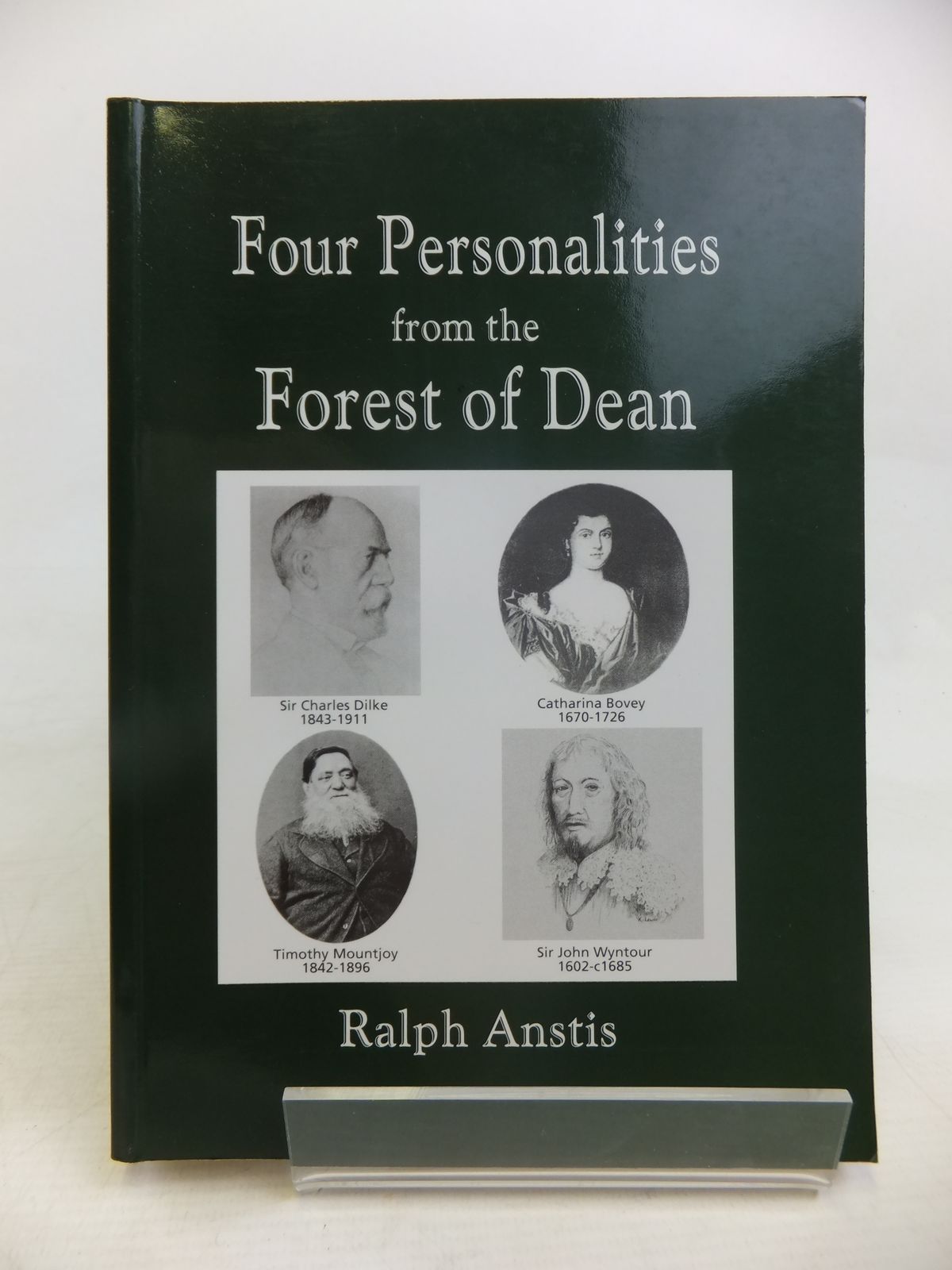 Photo of FOUR PERSONALITIES FROM THE FOREST OF DEAN written by Anstis, Ralph published by Albion House (STOCK CODE: 1810905)  for sale by Stella & Rose's Books