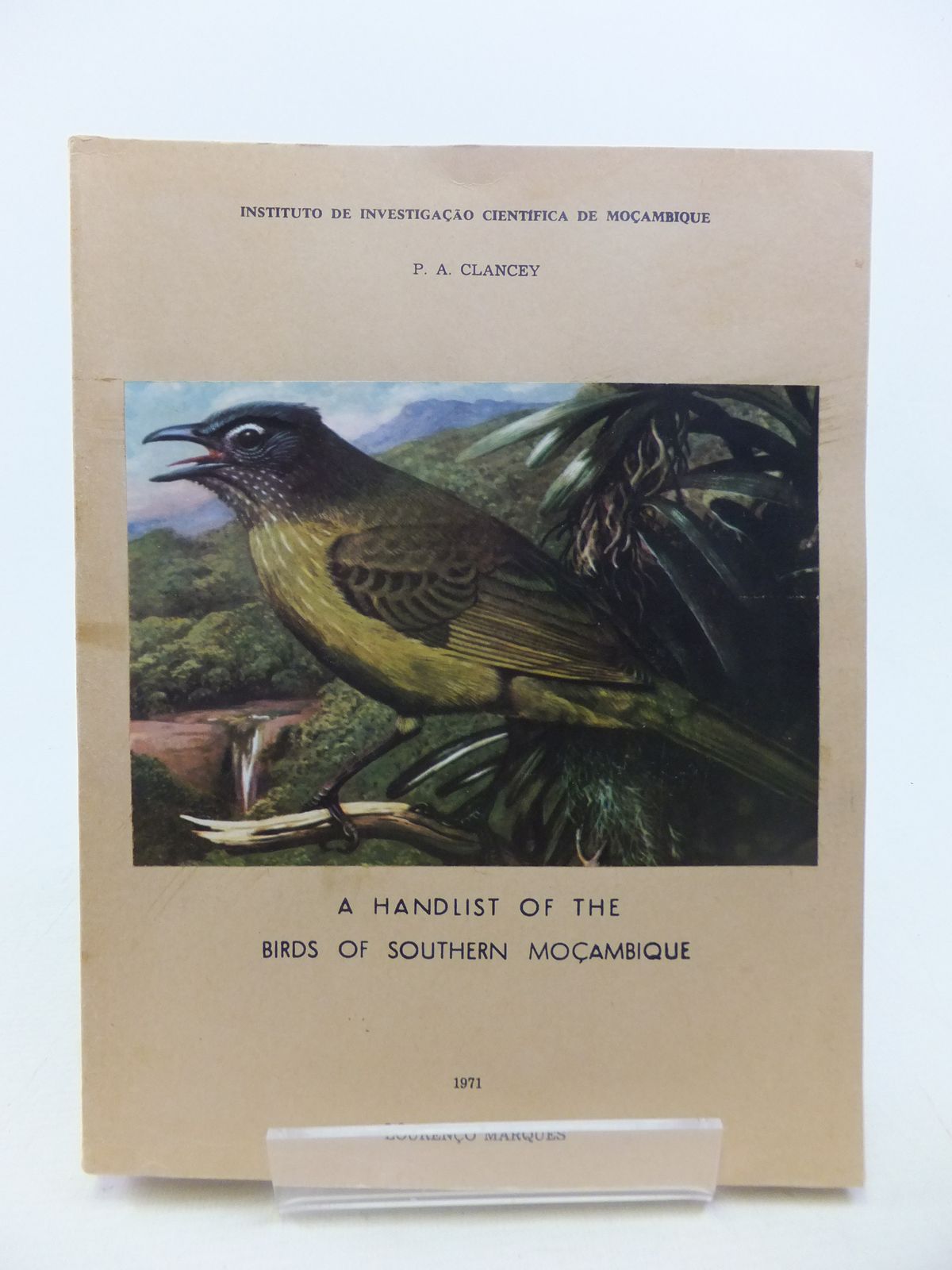 Photo of A HANDLIST OF THE BIRDS OF SOUTHERN MOCAMBIQUE written by Clancey, P.A. published by Lourenco Marques (STOCK CODE: 1811169)  for sale by Stella & Rose's Books