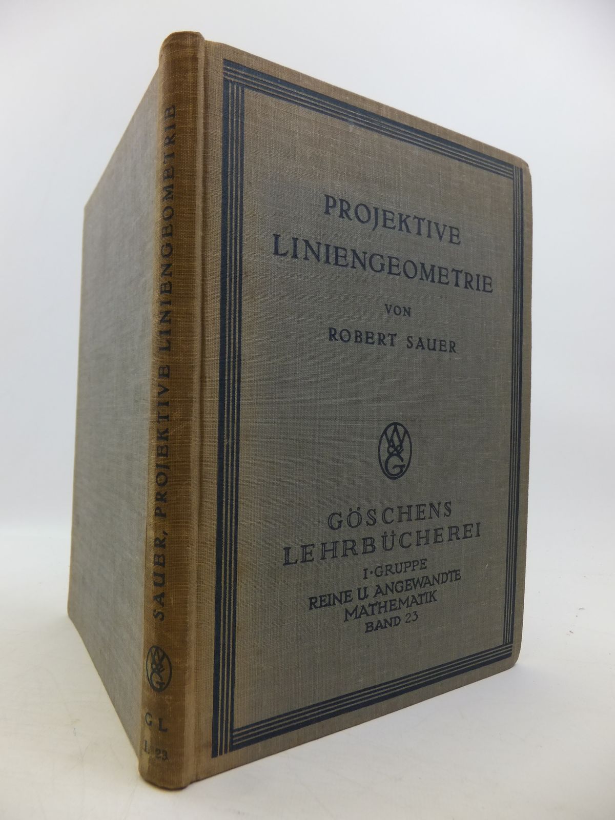 Photo of PROJEKTIVE LINIENGEOMETRIE written by Sauer, Robert published by Walter De Gruyter (STOCK CODE: 1811410)  for sale by Stella & Rose's Books
