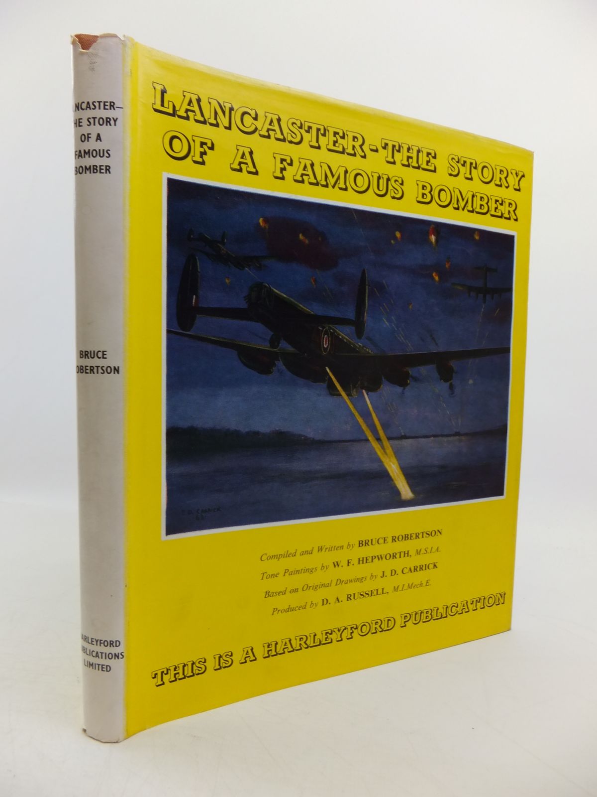 Stella & Rose's Books LANCASTER THE STORY OF A FAMOUS BOMBER Written