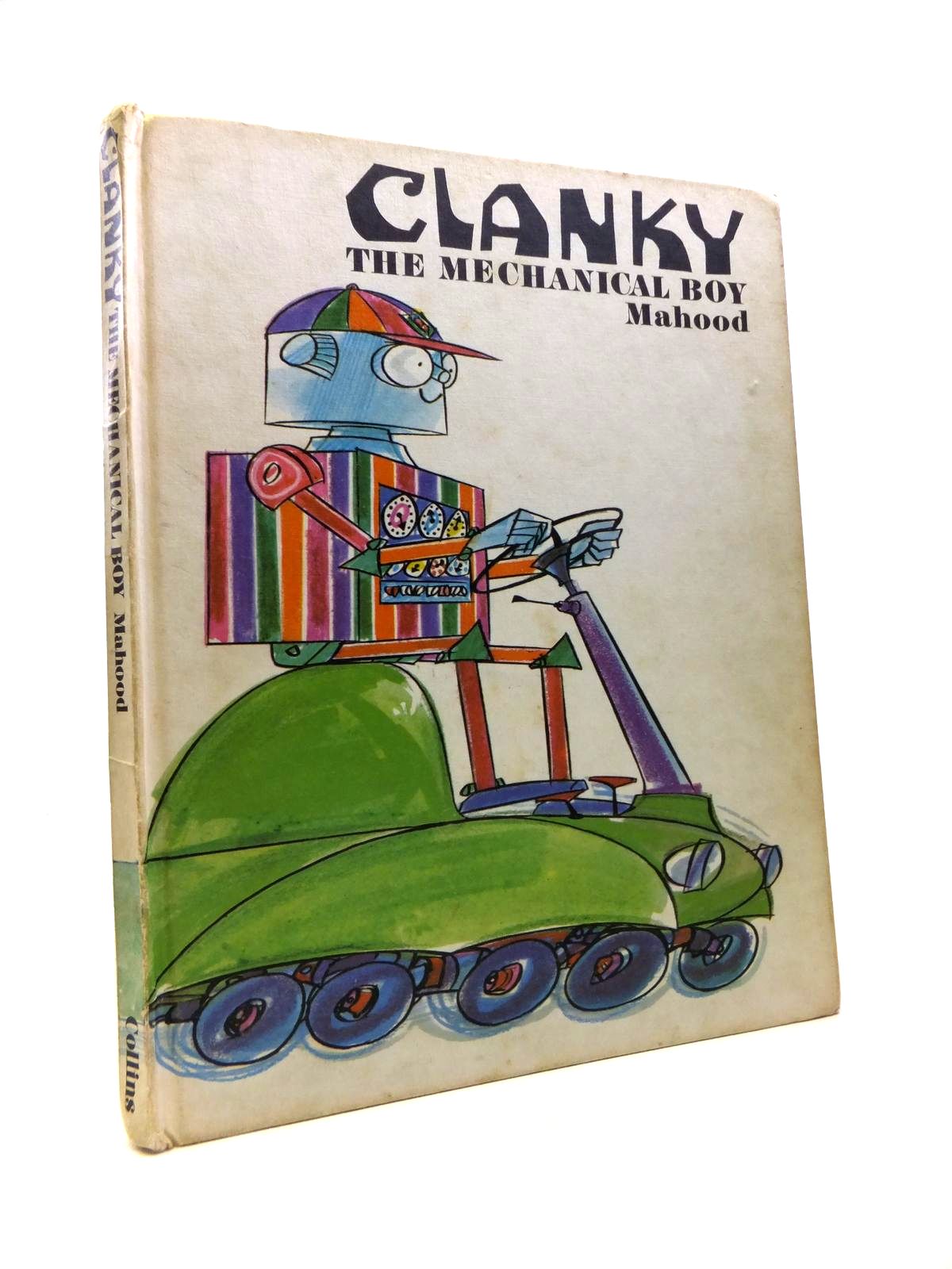 Photo of CLANKY THE MECHANICAL BOY written by Mahood, Kenneth illustrated by Mahood, Kenneth published by Collins (STOCK CODE: 1811919)  for sale by Stella & Rose's Books