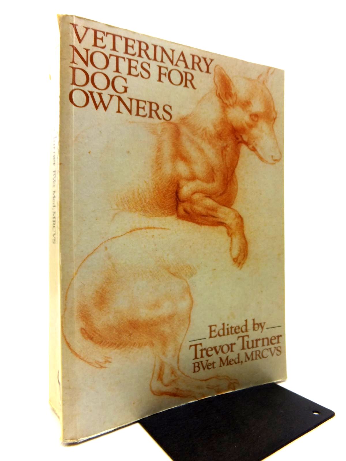 Stella & Rose's Books VETERINARY NOTES FOR DOG OWNERS Written By