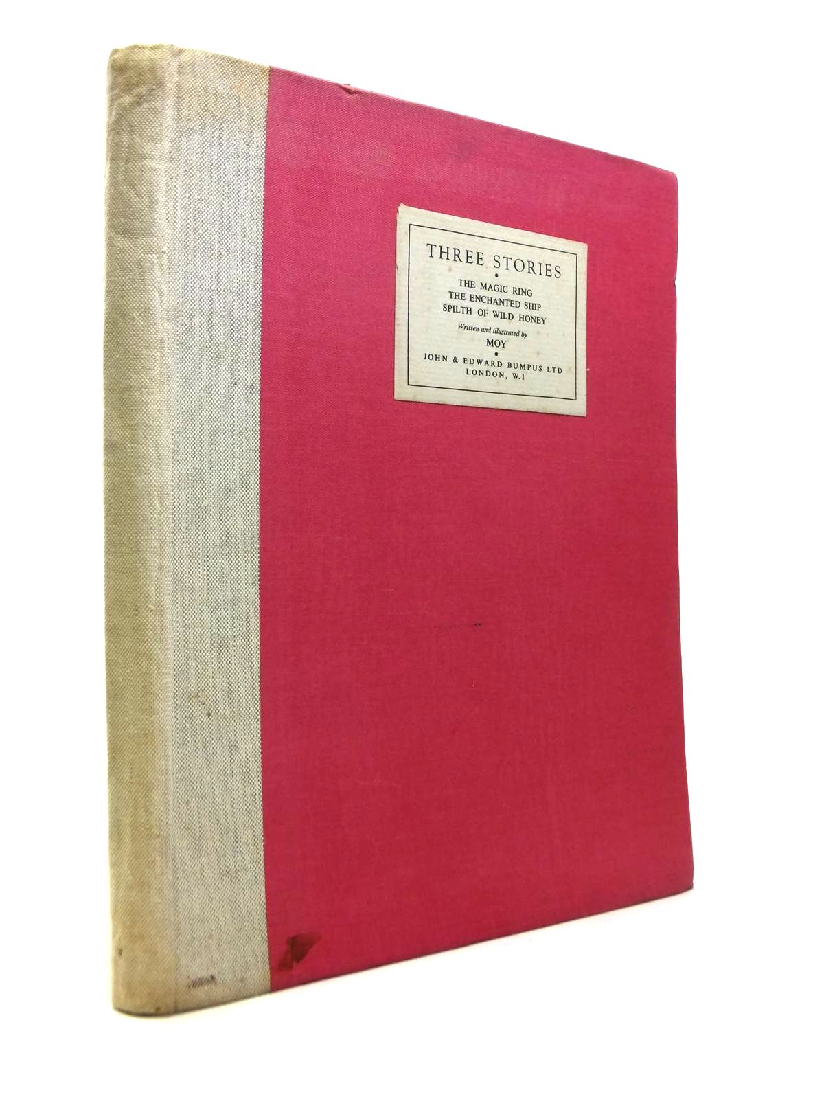 Photo of THREE STORIES written by Moy, Campbell-Blair, Edith illustrated by Moy,  published by John &amp; Edward Bumpus Ltd (STOCK CODE: 1812196)  for sale by Stella & Rose's Books