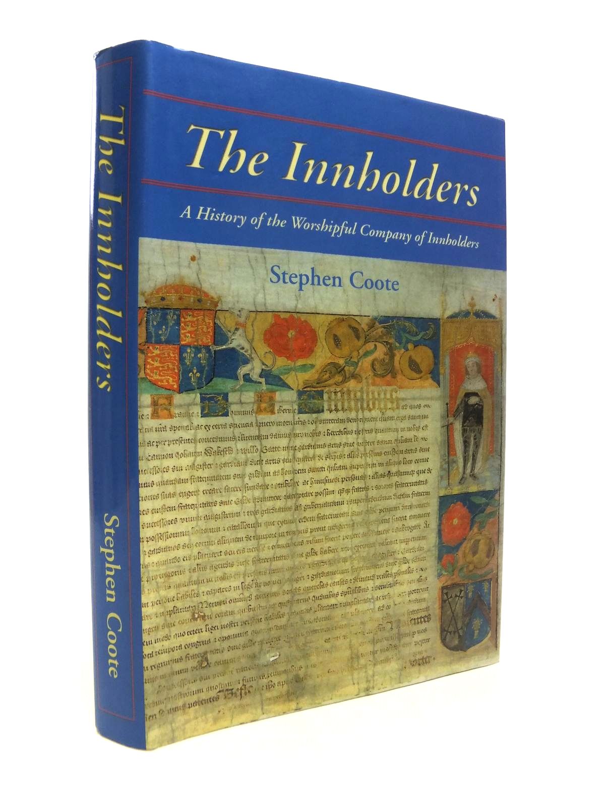 Photo of THE INNHOLDERS: A HISTORY OF THE WORSHIPFUL COMPANY OF INNHOLDERS written by Coote, Stephen published by Collectors' Books (STOCK CODE: 1812312)  for sale by Stella & Rose's Books