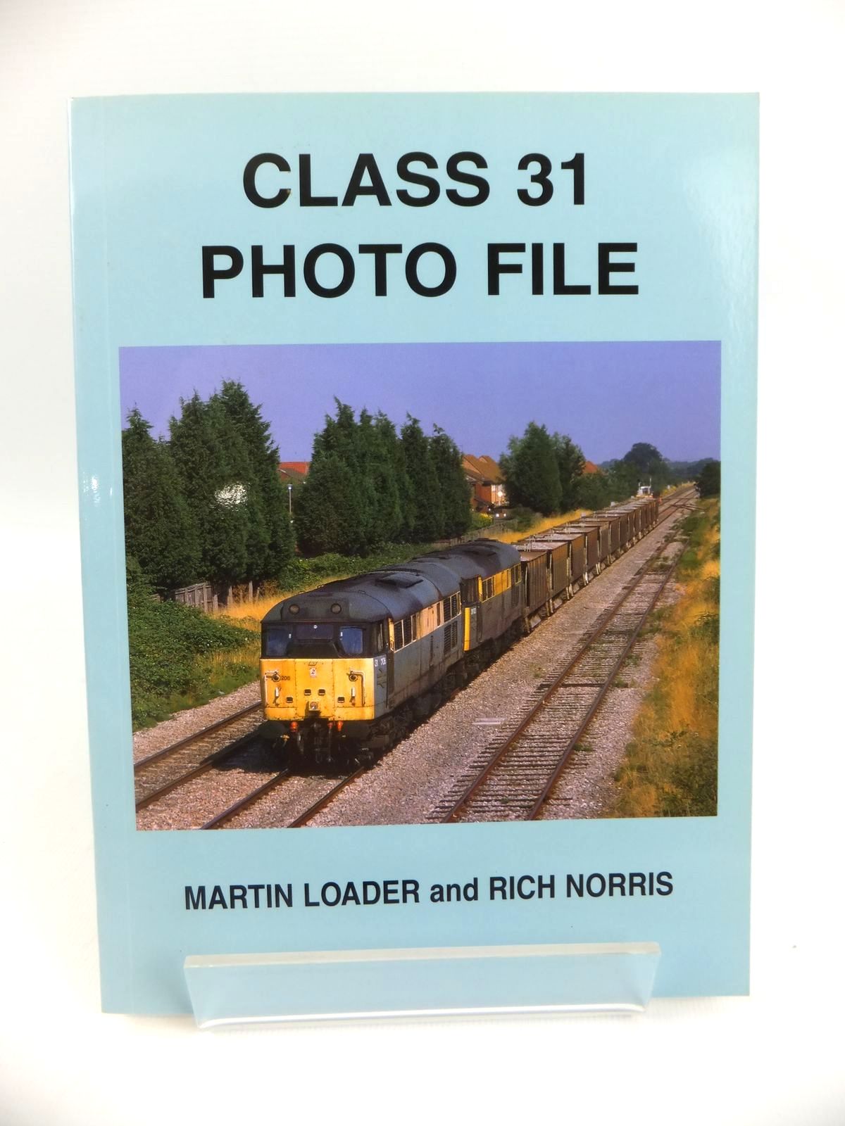 Photo of CLASS 31 PHOTO FILE written by Loader, Martin Norris, Rich published by Vanguard Publications (STOCK CODE: 1812672)  for sale by Stella & Rose's Books