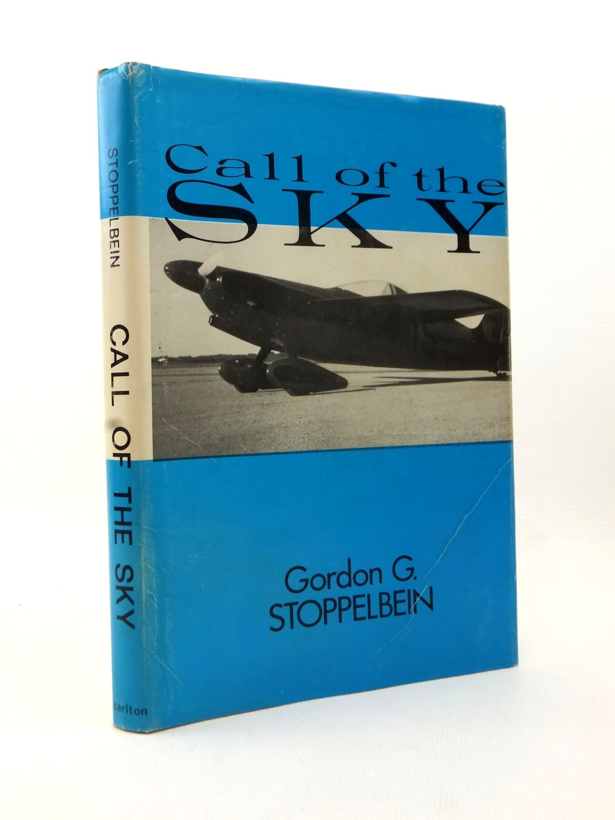 Photo of CALL OF THE SKY written by Stoppelbein, Gordon G. published by Carlton Press Inc. (STOCK CODE: 1813028)  for sale by Stella & Rose's Books