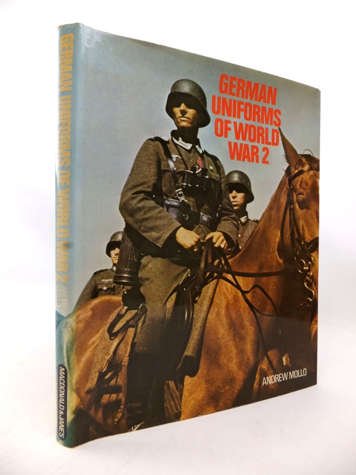 Stella & Rose&#39;s Books : GERMAN UNIFORMS OF WORLD WAR 2 Written By Mollo, Andrew, STOCK CODE: 1814032