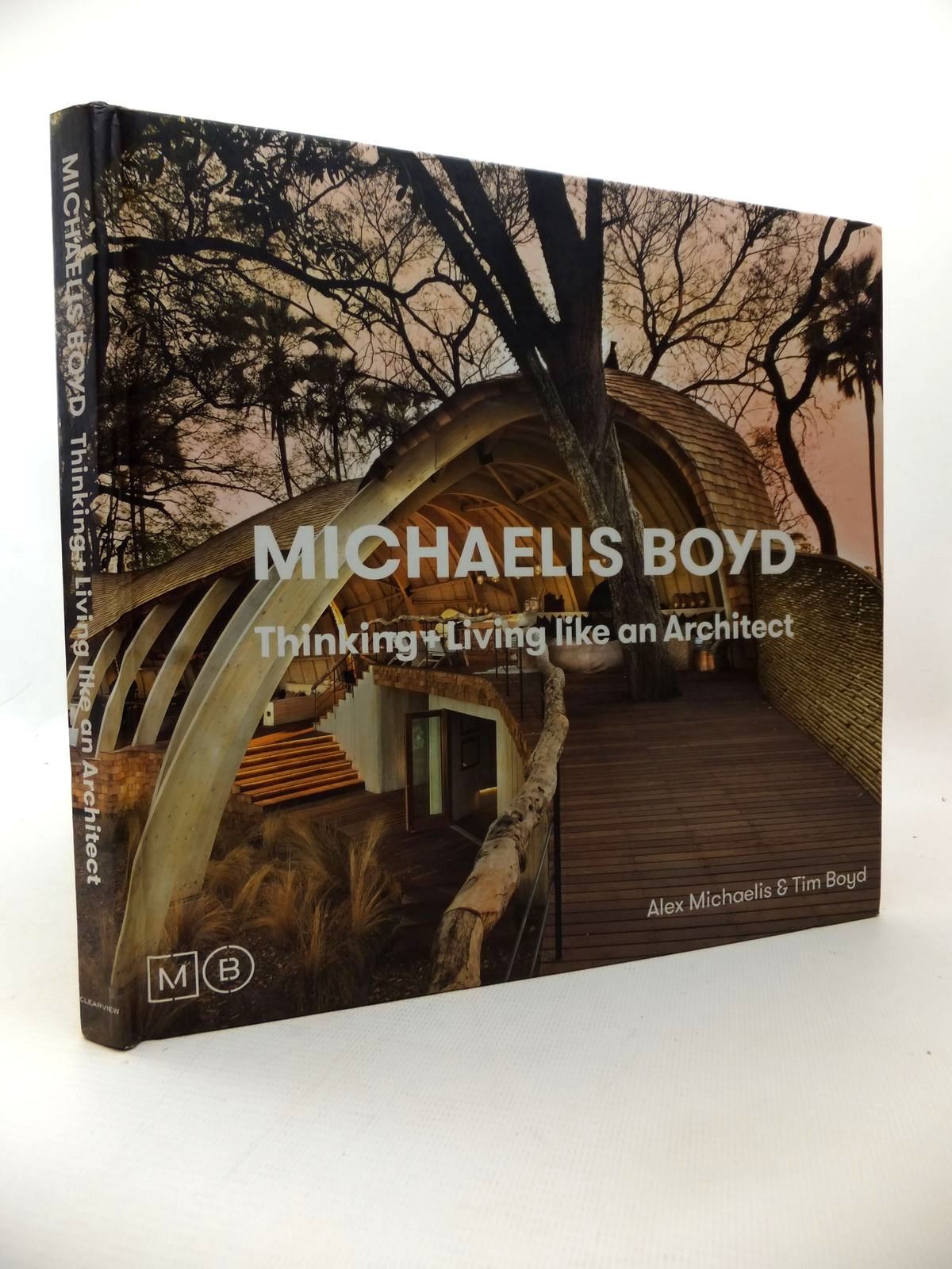 Photo of THINKING + LIVING LIKE AN ARCHITECT written by Michaelis, Alex
Boyd, Tim published by Clearview (STOCK CODE: 1814118)  for sale by Stella & Rose's Books