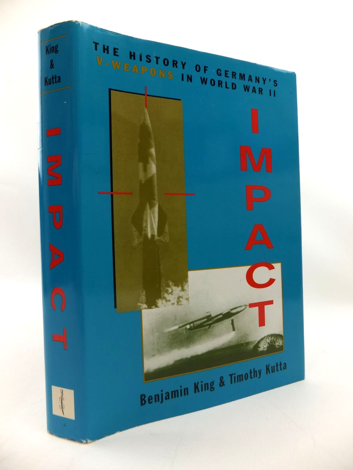 Photo of IMPACT: THE HISTORY OF GERMANY'S V-WEAPONS IN WORLD WAR II- Stock Number: 1814315