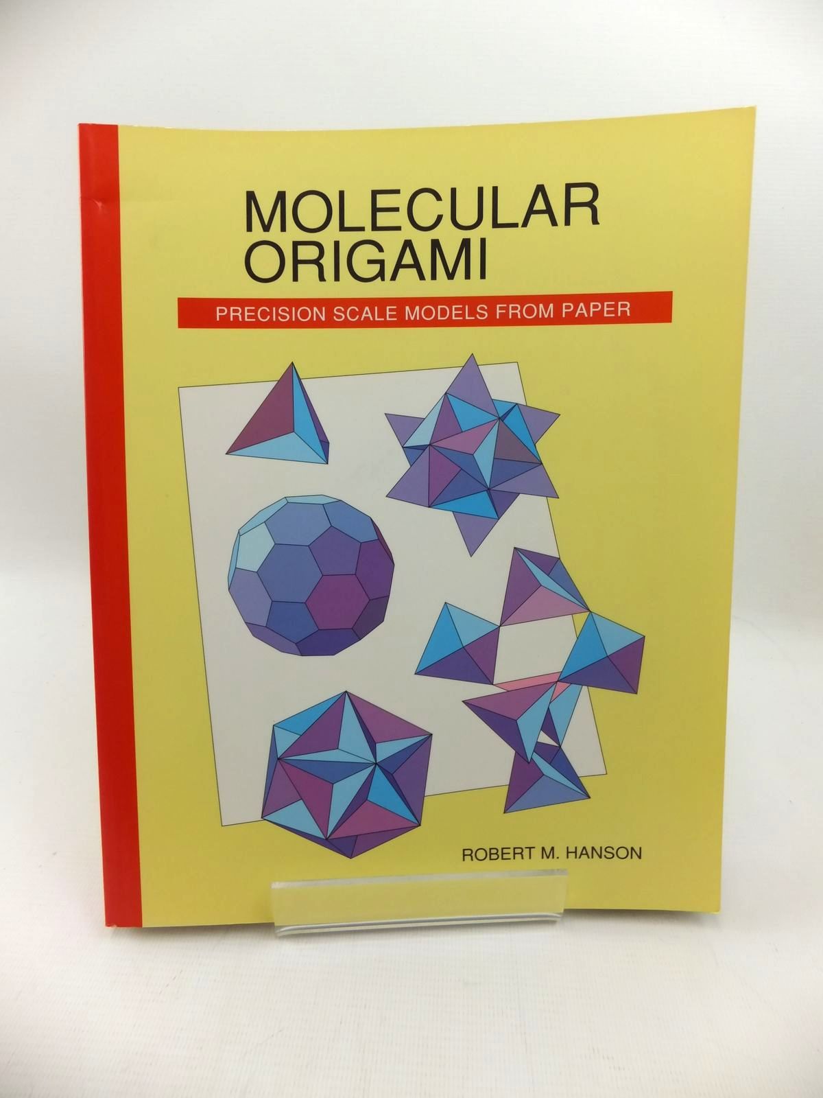 Photo of MOLECULAR ORIGAMI: PRECISION SCALE MODELS FROM PAPER- Stock Number: 1814503