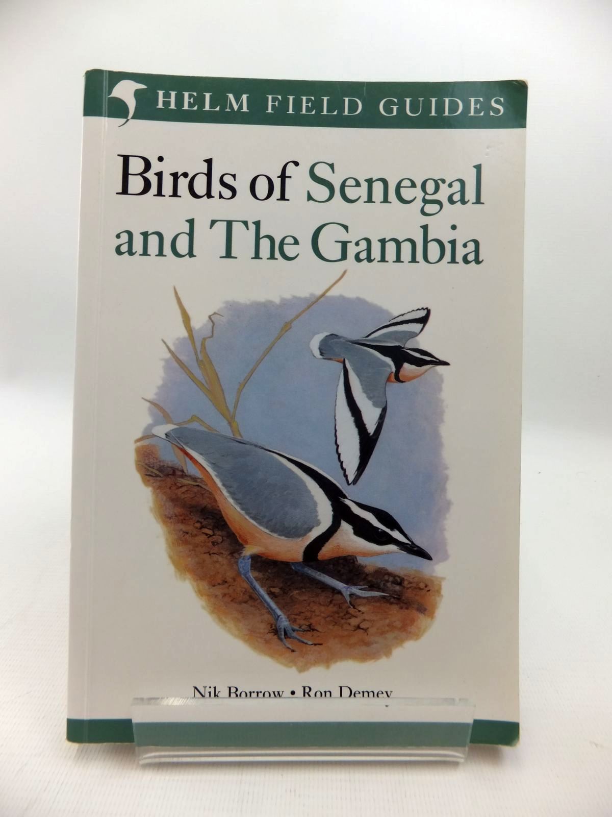 Photo of BIRDS OF SENEGAL AND THE GAMBIA (HELM FIELD GUIDES) written by Demey, Ron illustrated by Borrow, Nik published by Christopher Helm (STOCK CODE: 1814666)  for sale by Stella & Rose's Books
