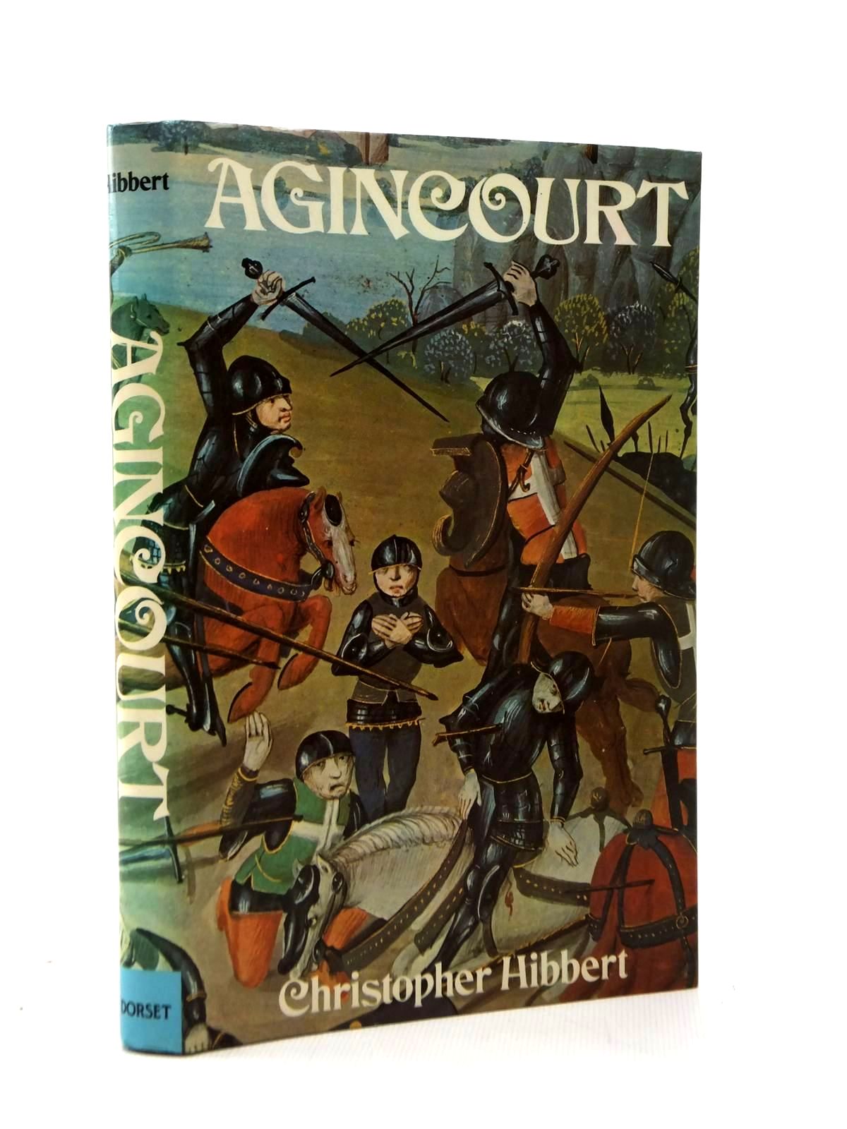 Photo of AGINCOURT written by Hibbert, Christopher published by Dorset Press (STOCK CODE: 1814743)  for sale by Stella & Rose's Books