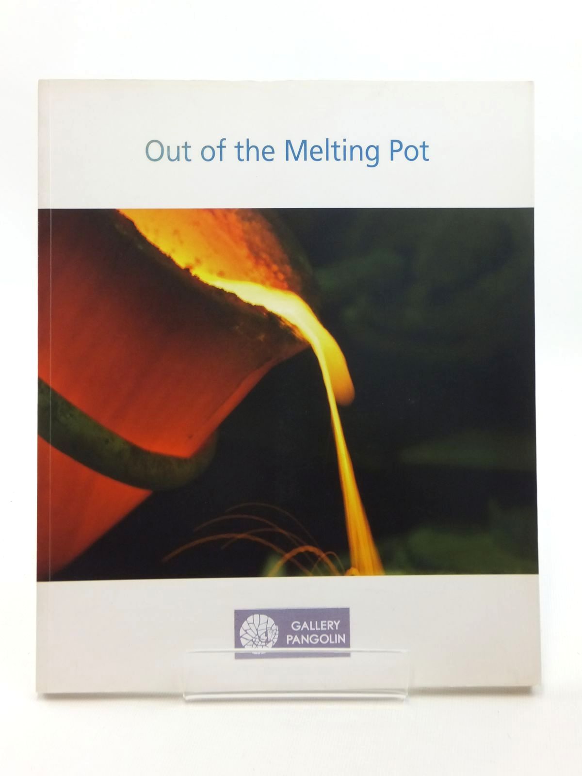Photo of OUT OF THE MELTING POT written by McEwen, John published by Dexia (STOCK CODE: 1814813)  for sale by Stella & Rose's Books