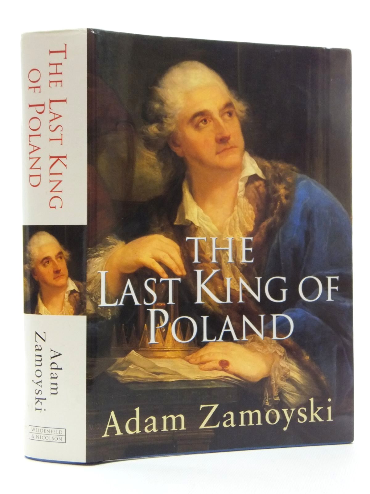 Photo of THE LAST KING OF POLAND written by Zamoyski, Adam published by Weidenfeld and Nicolson (STOCK CODE: 1815040)  for sale by Stella & Rose's Books