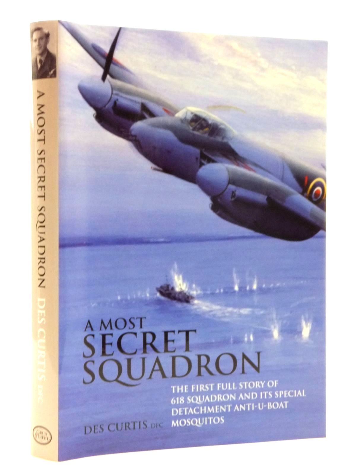 Photo of A MOST SECRET SQUADRON written by Curtis, Des published by Grub Street (STOCK CODE: 1815166)  for sale by Stella & Rose's Books