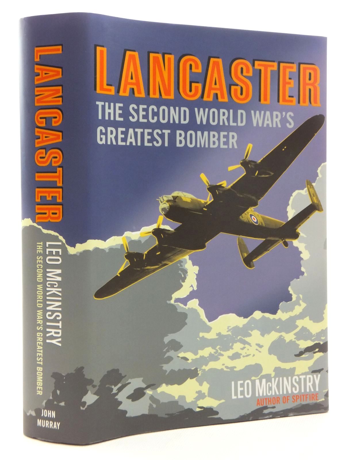 Stella & Rose's Books LANCASTER THE SECOND WORLD WAR'S GREATEST