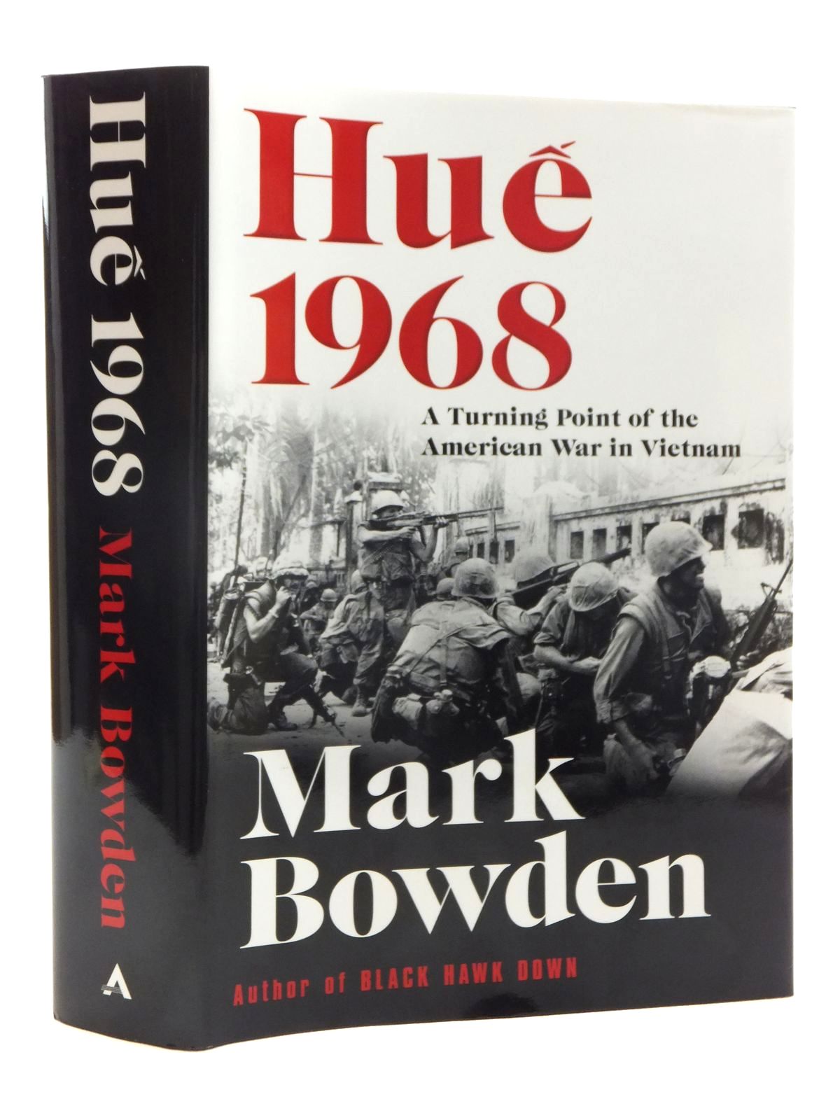 Photo of HUE 1968: A TURNING POINT OF THE AMERICAN WAR IN VIETNAM written by Bowden, Mark published by Atlantic Monthly Press (STOCK CODE: 1815345)  for sale by Stella & Rose's Books