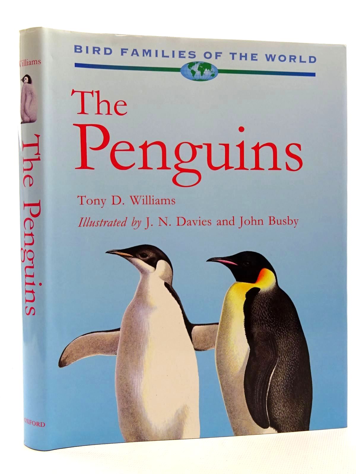 The Penguins: Spheniscidae (Bird Families Of The World Series)