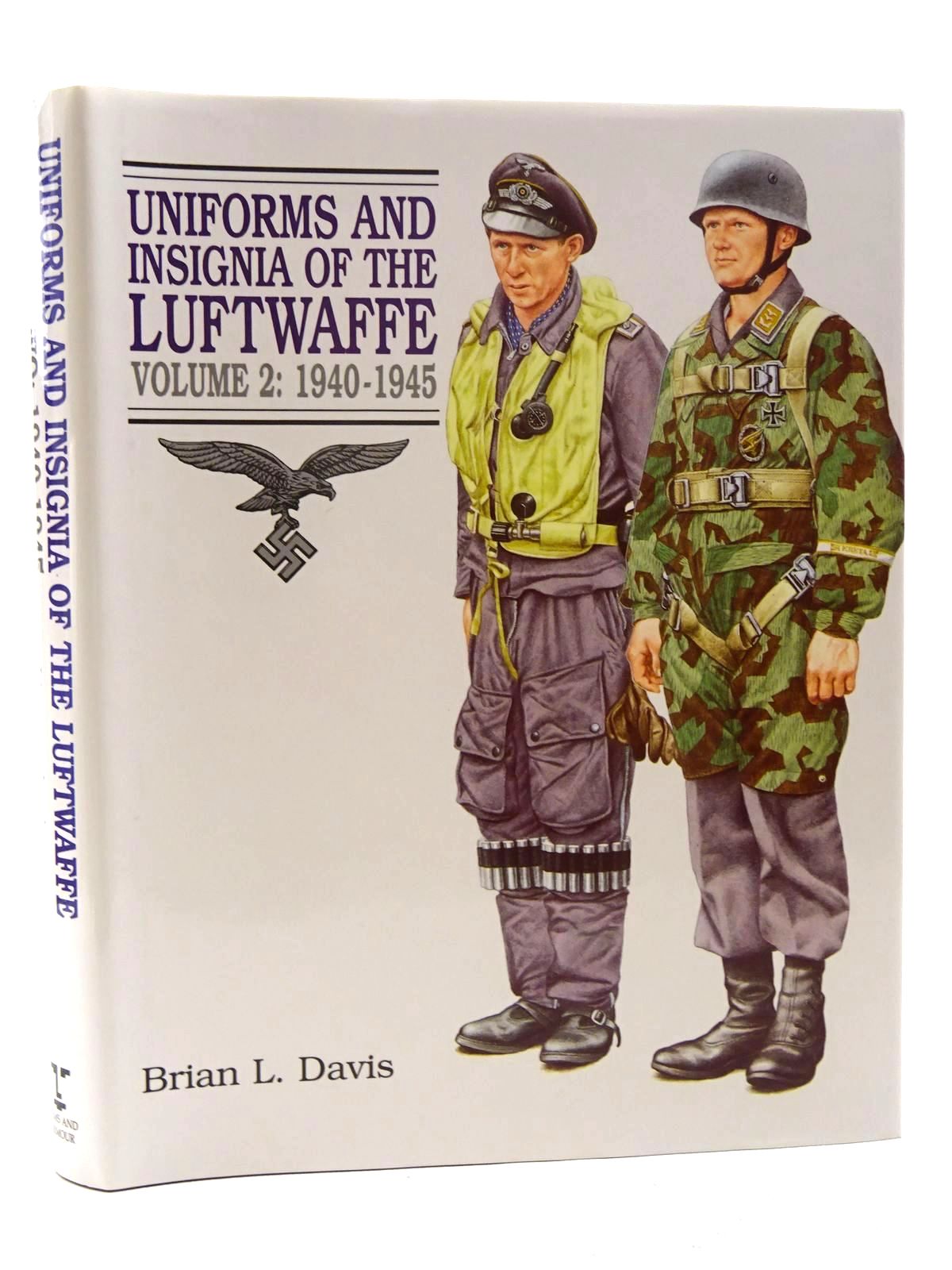 Stella & Rose's Books : UNIFORMS AND INSIGNIA OF THE LUFTWAFFE VOLUME 2 ...