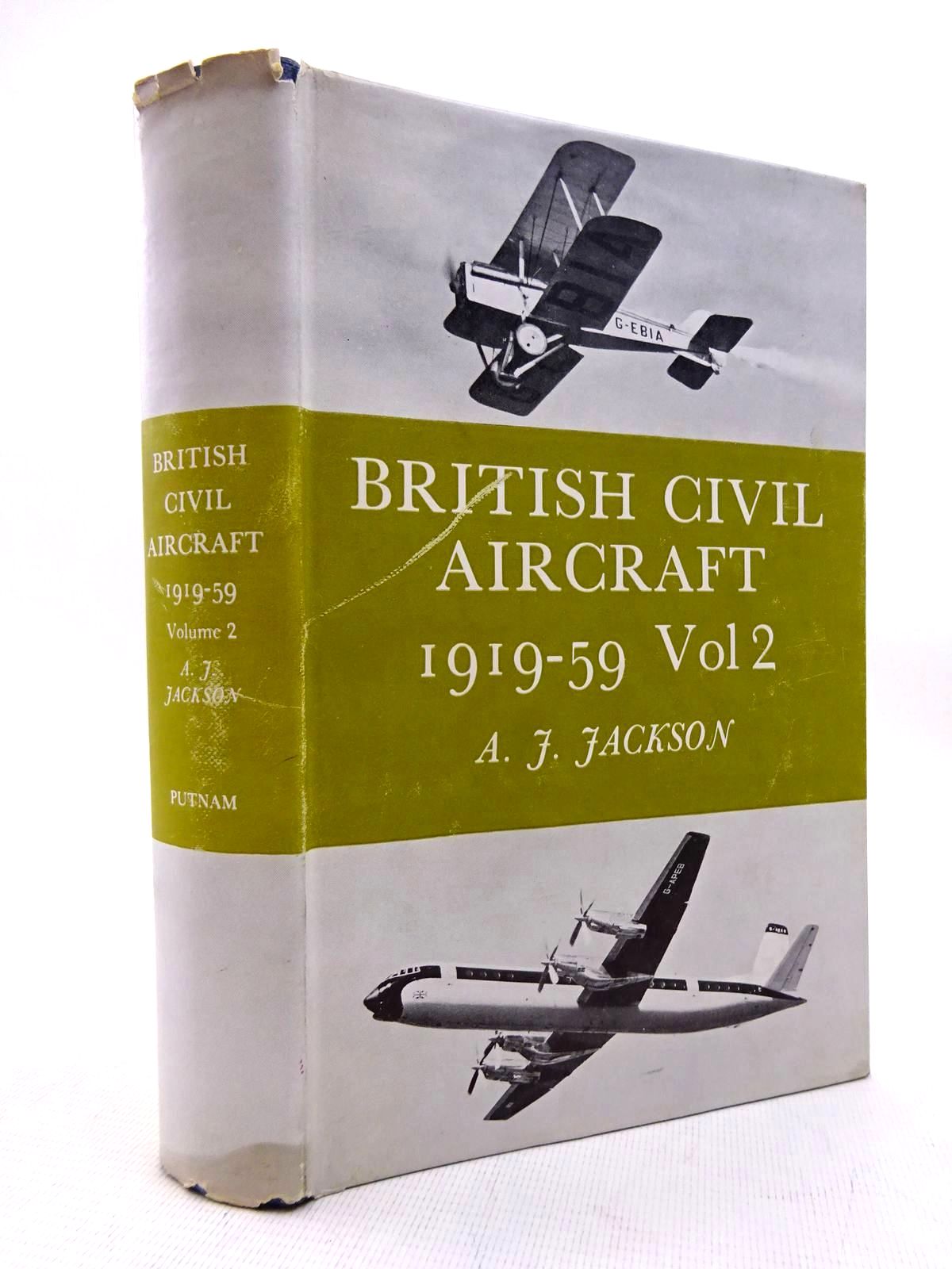 Photo of BRITISH CIVIL AIRCRAFT 1919-59 VOLUME TWO written by Jackson, A.J. published by Putnam (STOCK CODE: 1816309)  for sale by Stella & Rose's Books