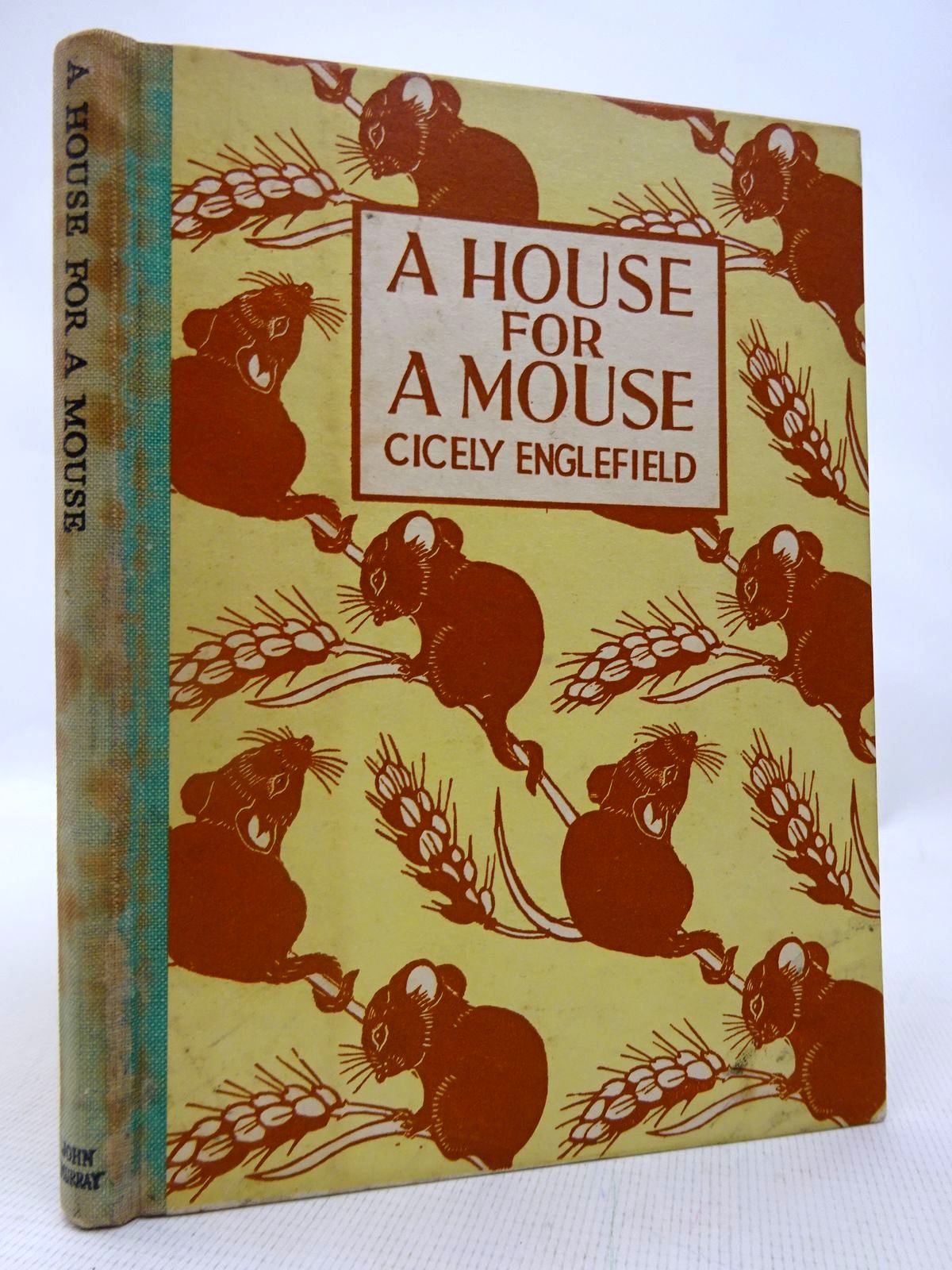 Photo of A HOUSE FOR A MOUSE written by Englefield, Cicely illustrated by Englefield, Cicely published by John Murray (STOCK CODE: 1816547)  for sale by Stella & Rose's Books