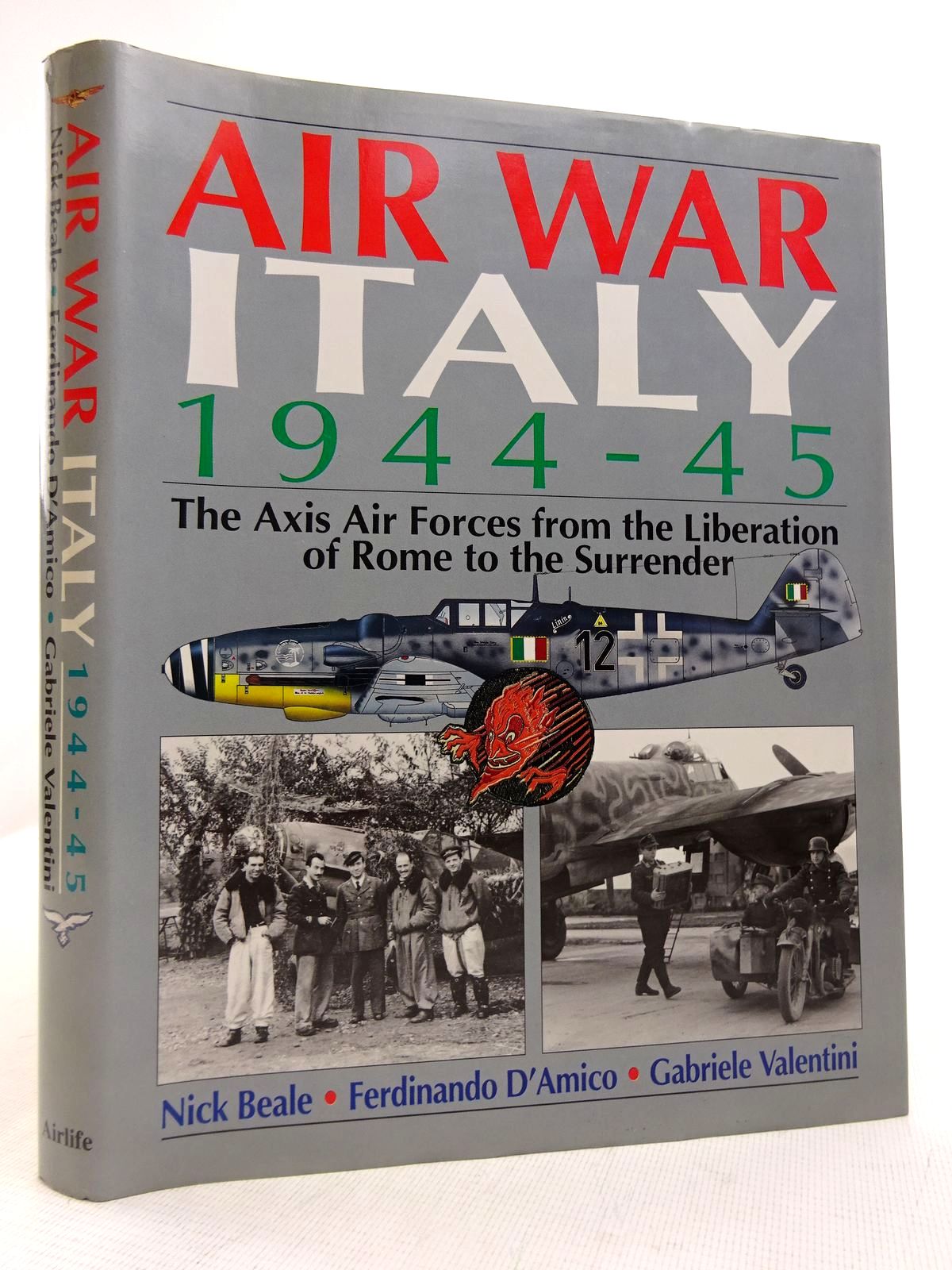 Photo of AIR WAR ITALY 1944-45 written by Beale, Nick D'Amico, Ferdinando Valentini, Gabriele published by Airlife (STOCK CODE: 1816857)  for sale by Stella & Rose's Books