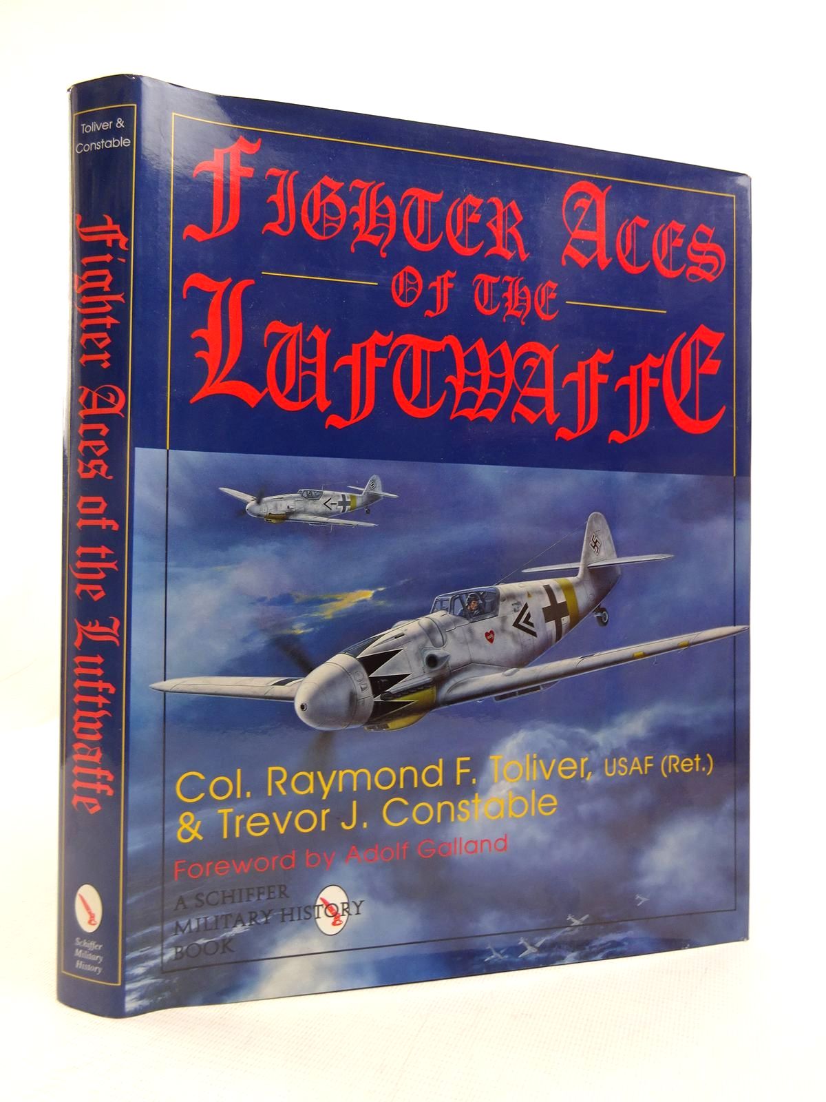 Photo of FIGHTER ACES OF THE LUFTWAFFE written by Toliver, Raymond F. Constable, Trevor J. published by Schiffer Military History (STOCK CODE: 1816868)  for sale by Stella & Rose's Books