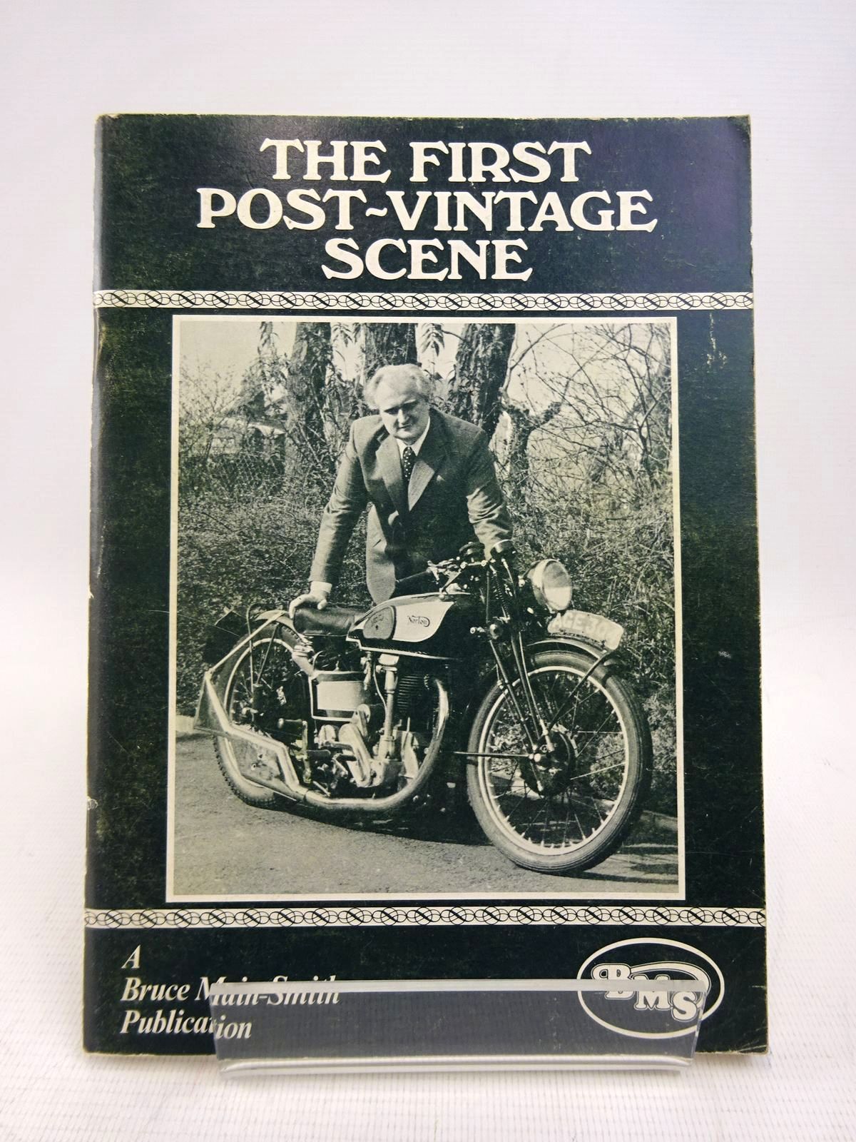 Photo of THE FIRST POST-VINTAGE SCENE written by Main-Smith, Bruce published by Bruce Main-Smith &amp; Co. Ltd. (STOCK CODE: 1817048)  for sale by Stella & Rose's Books
