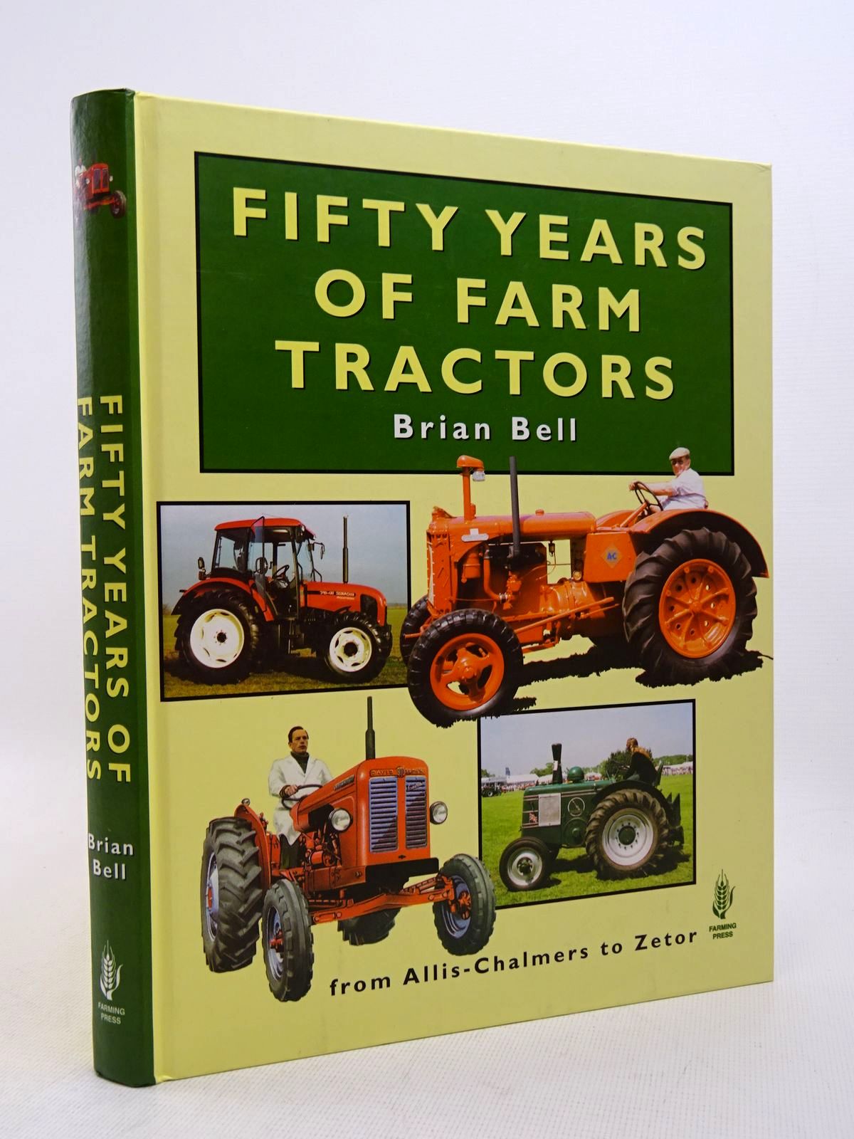 Stella & Rose's Books FIFTY YEARS OF FARM TRACTORS Written By Brian