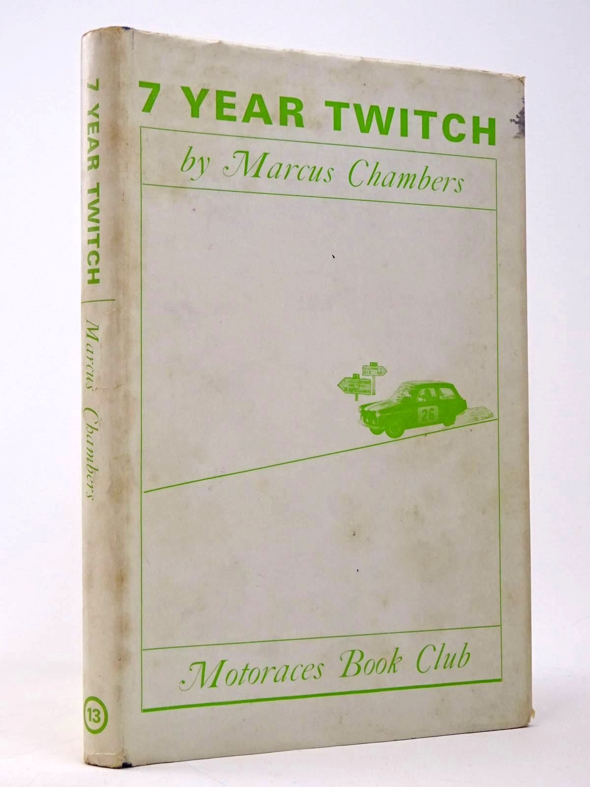 Photo of SEVEN YEAR TWITCH written by Chambers, Marcus published by Motoraces Book Club (STOCK CODE: 1817472)  for sale by Stella & Rose's Books