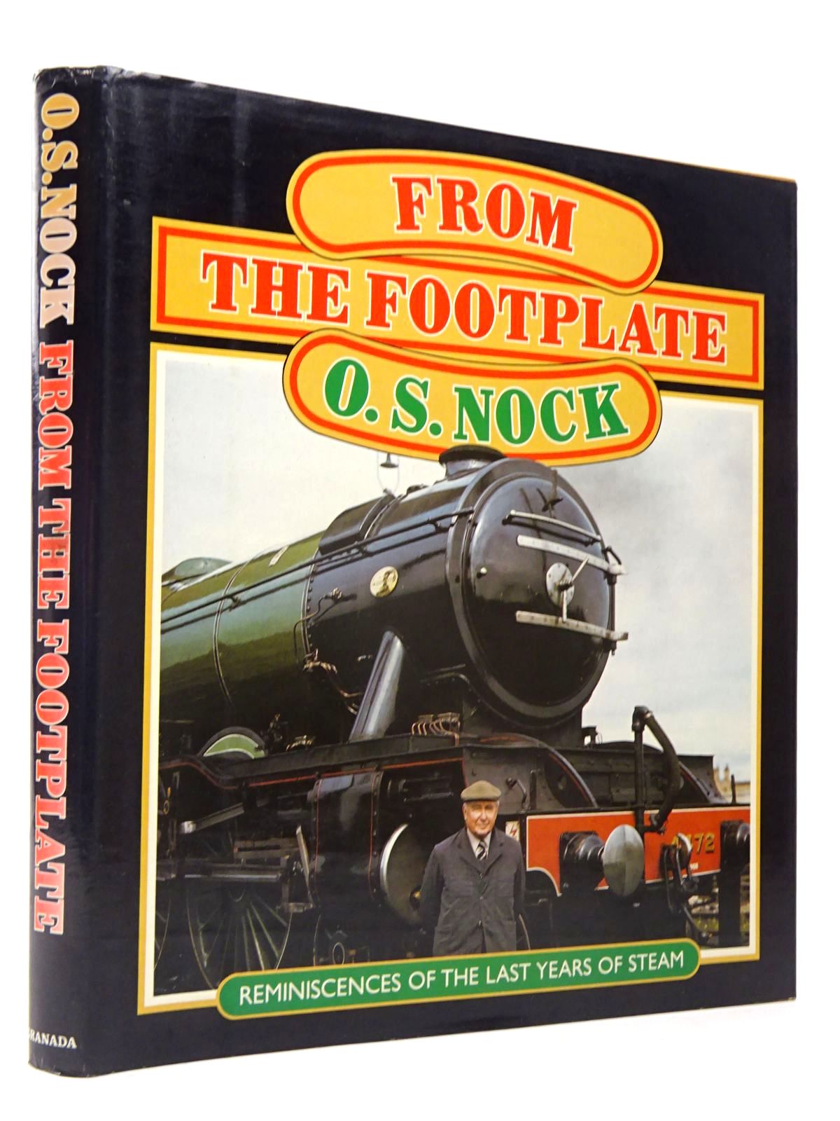 Photo of FROM THE FOOTPLATE: REMINISCENCES OF THE LAST YEARS OF STEAM written by Nock, O.S. published by Granada (STOCK CODE: 1817510)  for sale by Stella & Rose's Books