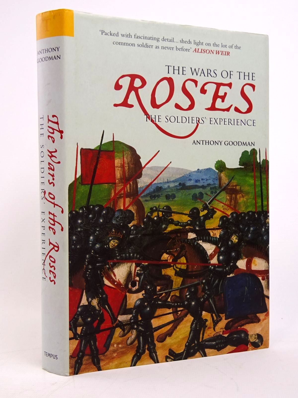 Photo of THE WAR OF THE ROSES: THE SOLDIERS' EXPERIENCE written by Goodman, Anthony published by Tempus (STOCK CODE: 1817659)  for sale by Stella & Rose's Books