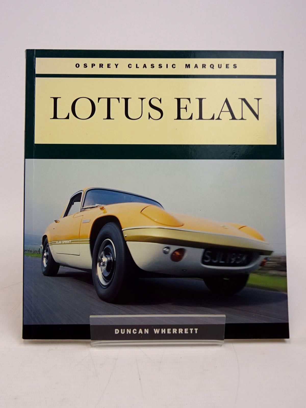 Photo of LOTUS ELAN (OSPREY CLASSIC MARQUES) written by Wherrett, Duncan published by Osprey Automotive (STOCK CODE: 1817833)  for sale by Stella & Rose's Books