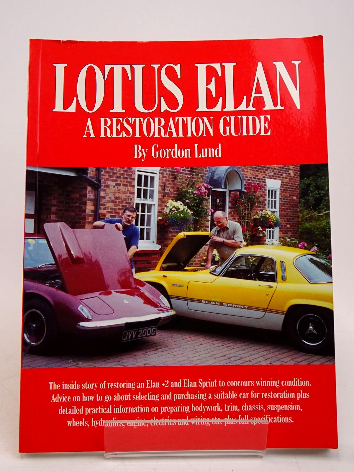 Photo of LOTUS ELAN: A RESTORATION GUIDE written by Lund, Gordon published by Brooklands Books (STOCK CODE: 1817834)  for sale by Stella & Rose's Books