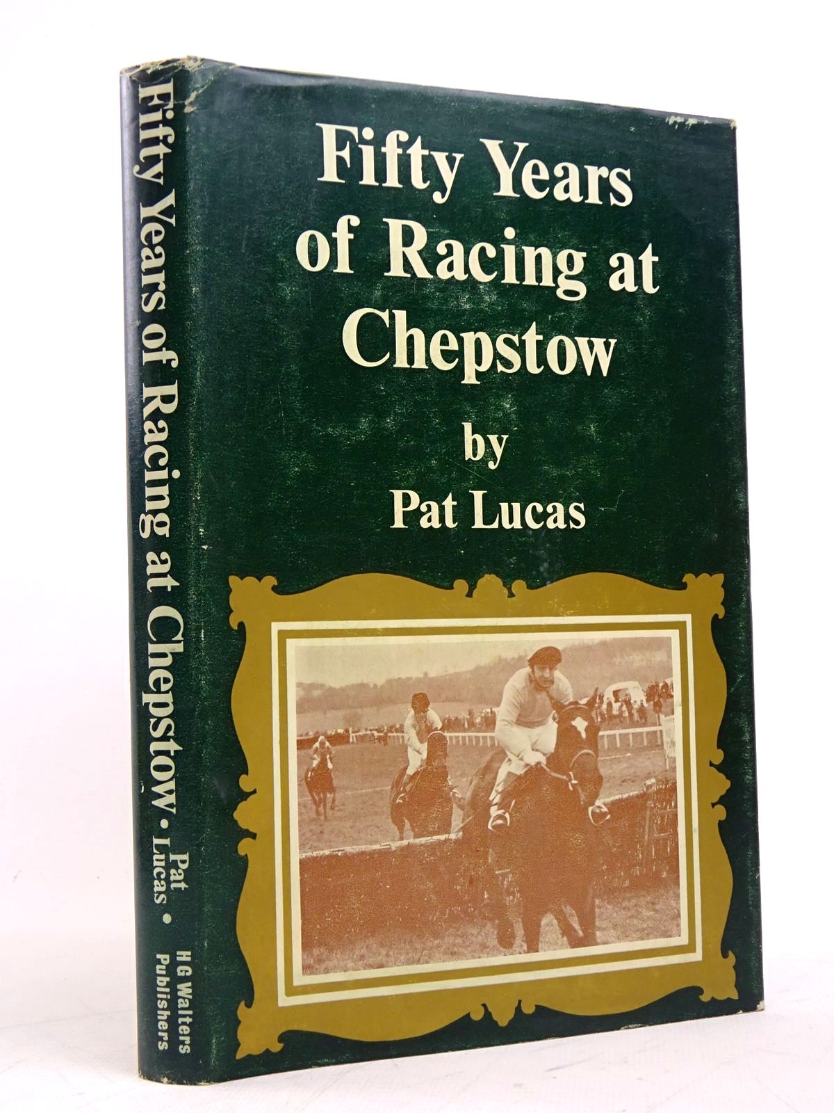 Photo of FIFTY YEARS OF RACING AT CHEPSTOW- Stock Number: 1817956