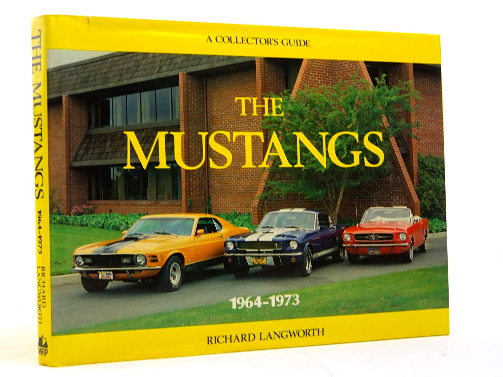 Photo of THE MUSTANGS 1964-1973 (A COLLECTOR'S GUIDE) written by Langworth, Richard published by Motor Racing Publications Ltd. (STOCK CODE: 1817966)  for sale by Stella & Rose's Books