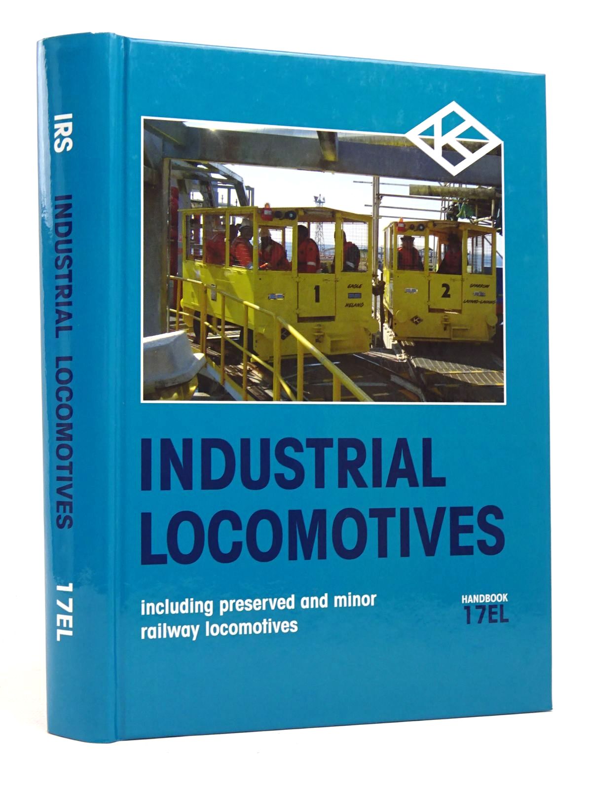 Photo of INDUSTRIAL LOCOMOTIVES INCLUDING PRESERVED AND MINOR RAILWAY LOCOMOTIVES HANDBOOK 16EL published by The Industrial Railway Society (STOCK CODE: 1818011)  for sale by Stella & Rose's Books