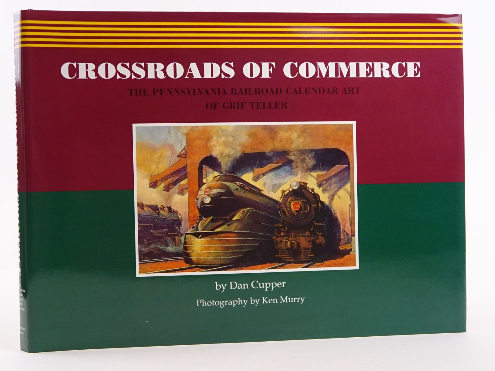 Photo of CROSSROADS OF COMMERCE: THE PENNSYLVANIA RAILROAD CALENDAR ART OF GRIF TELLER written by Cupper, Dan illustrated by Teller, Grif published by Great Eastern Publishing (STOCK CODE: 1818105)  for sale by Stella & Rose's Books