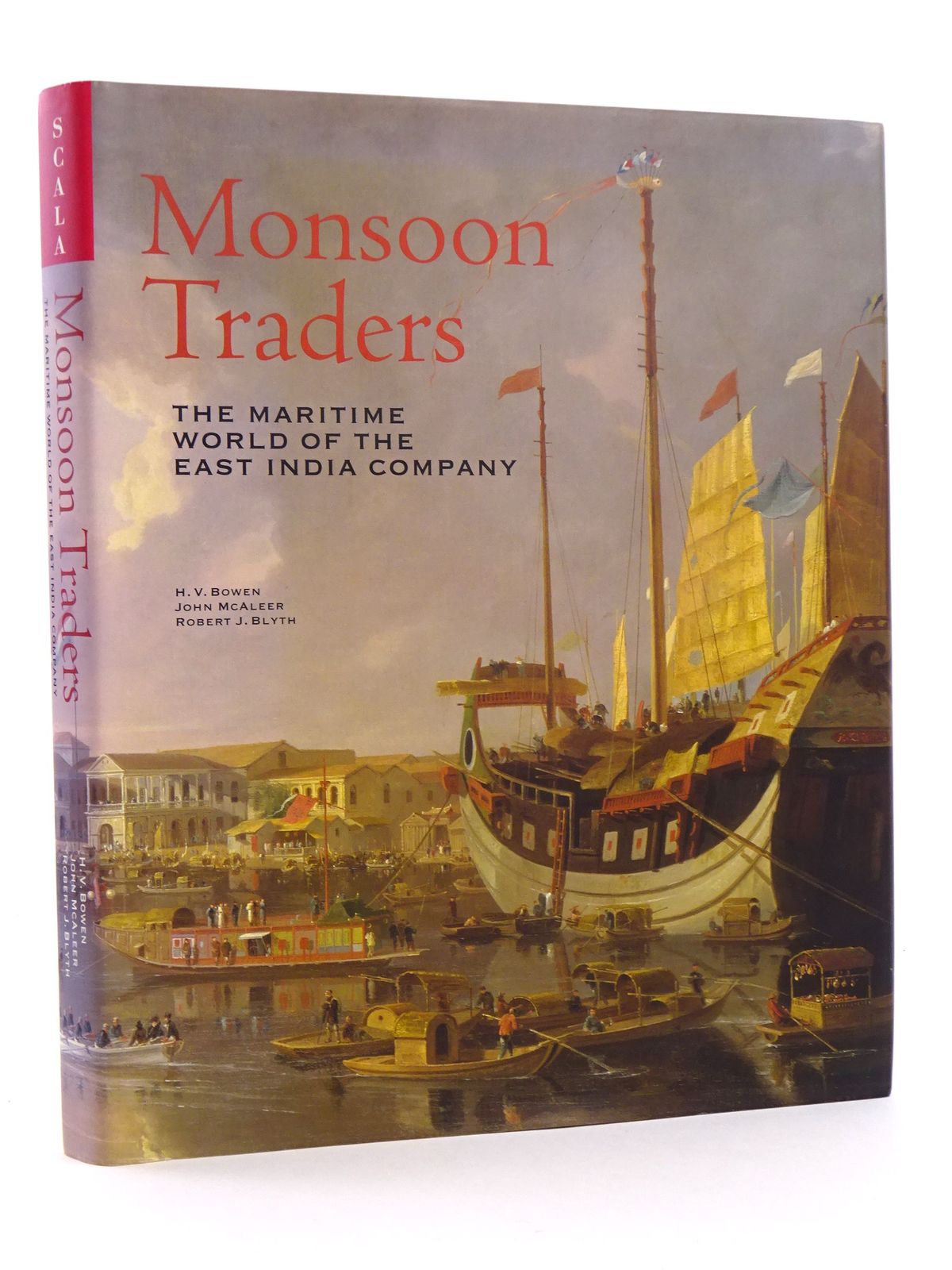 Monsoon Traders: The Maritime World Of The East India Company