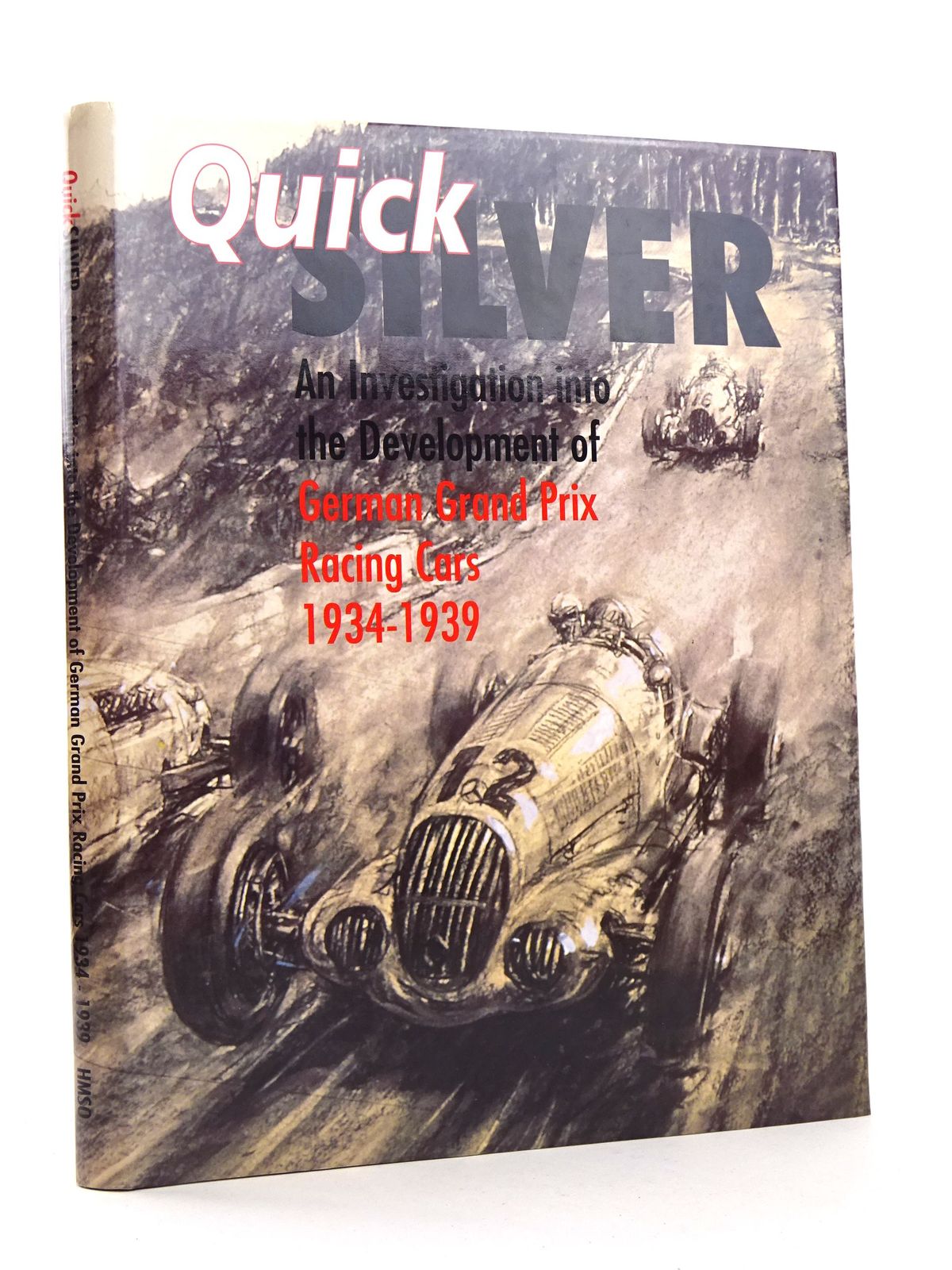 Photo of QUICK SILVER: AN INVESTIGATION INTO THE DEVELOPMENT OF GERMAN GRAND PRIX RACING CARS 1934-1939 written by Earl, Cameron C. published by HMSO (STOCK CODE: 1818256)  for sale by Stella & Rose's Books