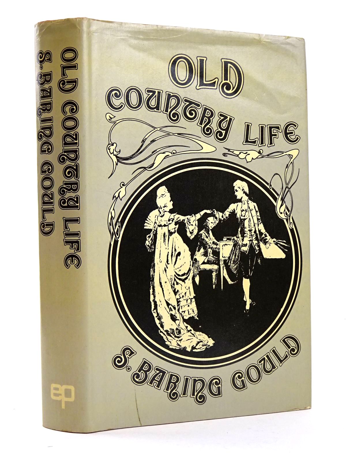 Photo of OLD COUNTRY LIFE written by Gould, S. Baring illustrated by Parkinson, W. Bedford, F.D. Masey, F published by EP Publishing Limited (STOCK CODE: 1818312)  for sale by Stella & Rose's Books