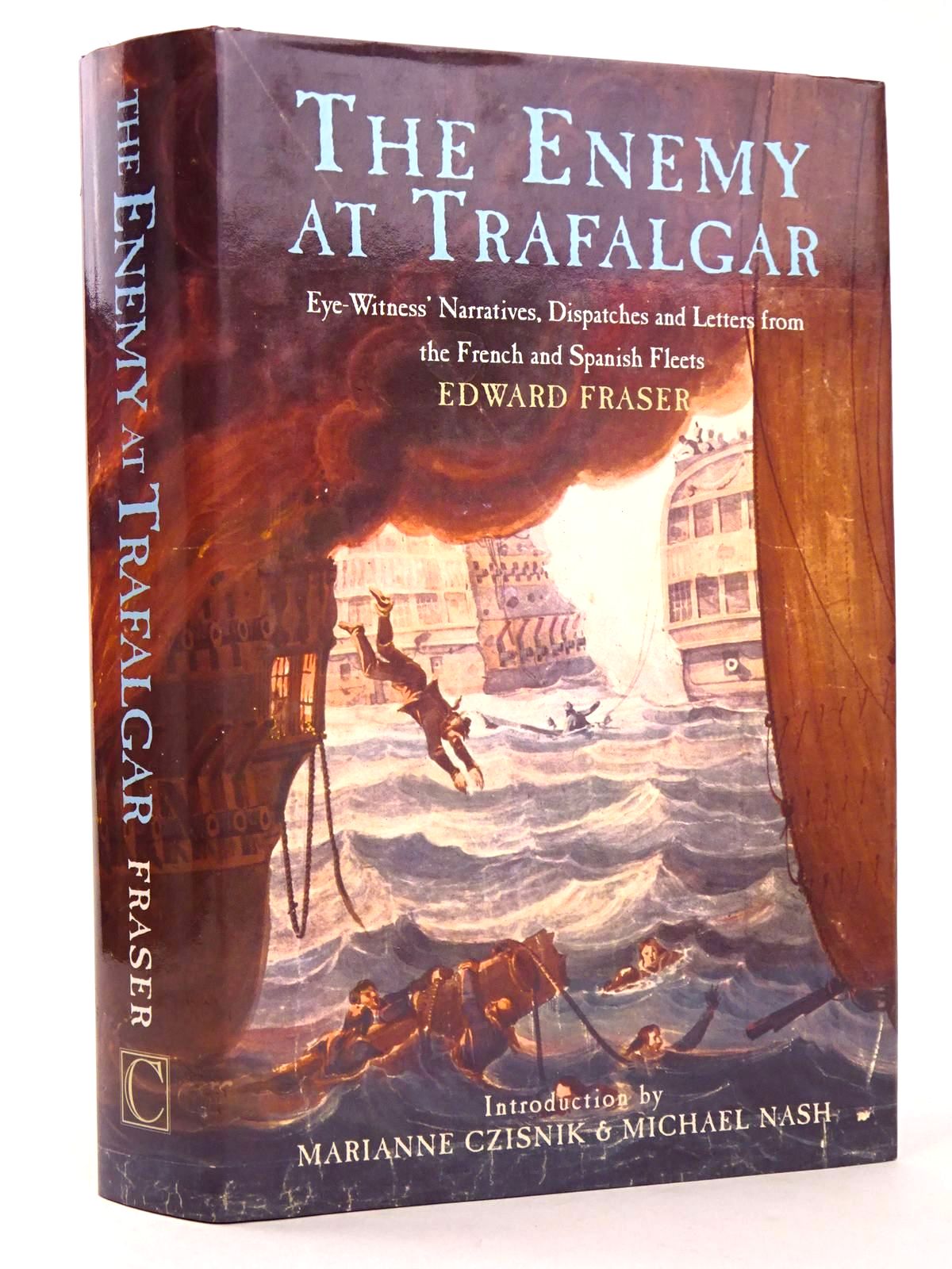 Photo of THE ENEMY AT TRAFALGAR written by Fraser, Edward published by Chatham Publishing (STOCK CODE: 1818455)  for sale by Stella & Rose's Books
