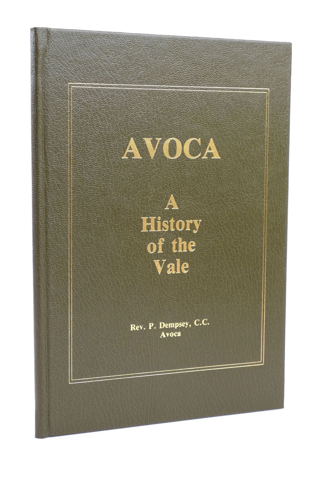 Photo of AVOCA: A HISTORY OF THE VALE written by Dempsey, P. (STOCK CODE: 1818689)  for sale by Stella & Rose's Books