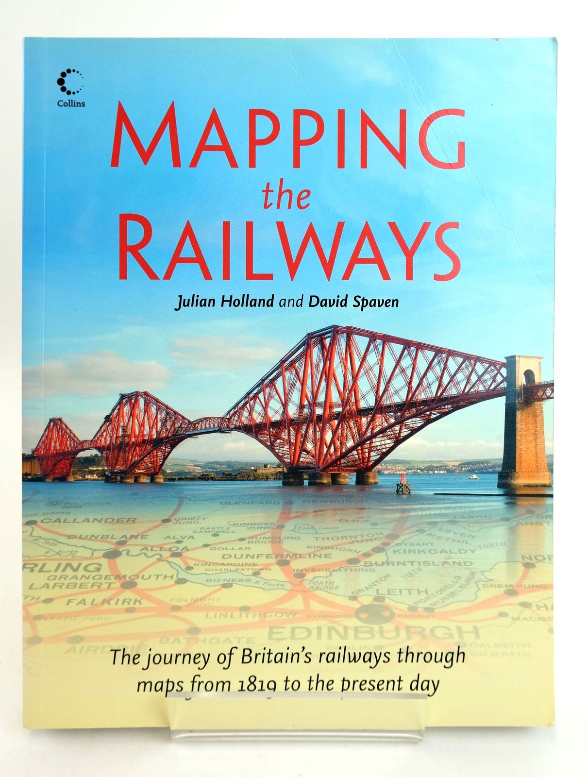 Photo of MAPPING THE RAILWAYS written by Holland, Julian Spaven, David published by Collins (STOCK CODE: 1819073)  for sale by Stella & Rose's Books