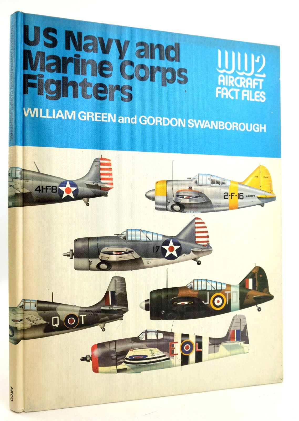 Photo of US NAVY AND MARINE CORPS FIGHTERS (WORLD WAR 2 FACT FILES) written by Green, William Swanborough, Gordon published by Arco Publishing (STOCK CODE: 1819431)  for sale by Stella & Rose's Books